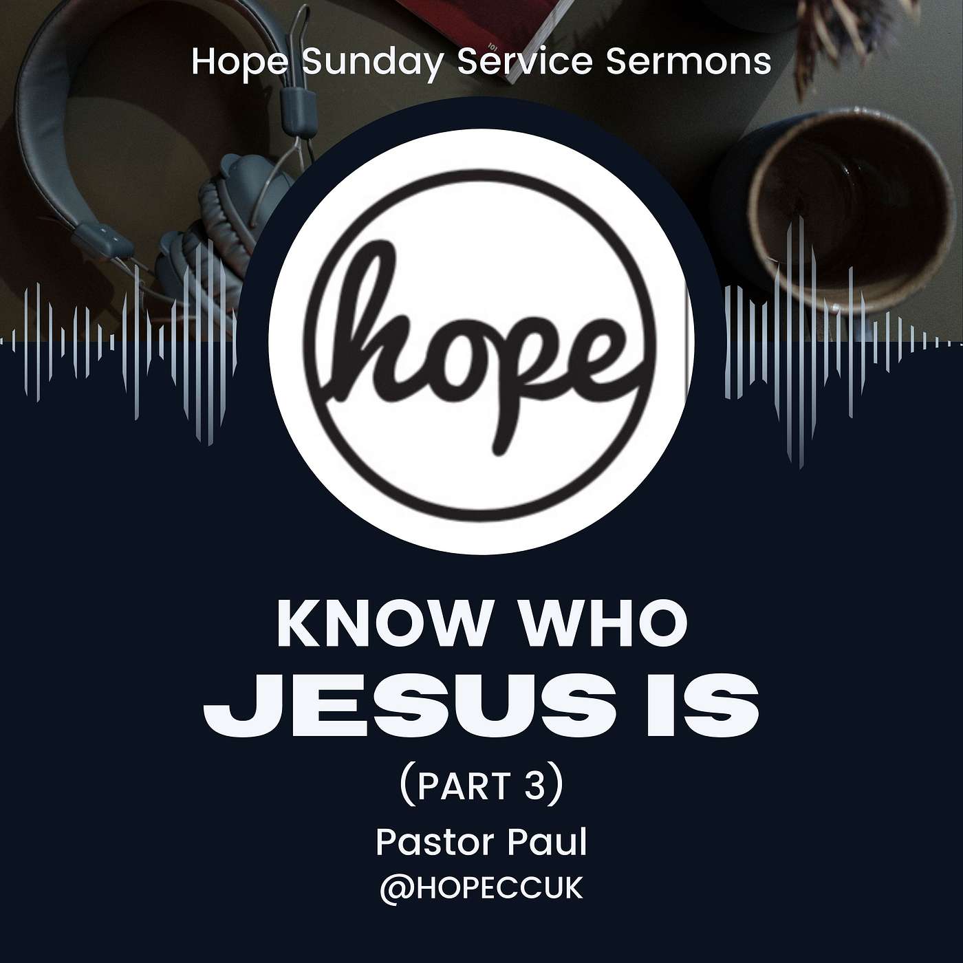 Hope Sunday Service Sermons