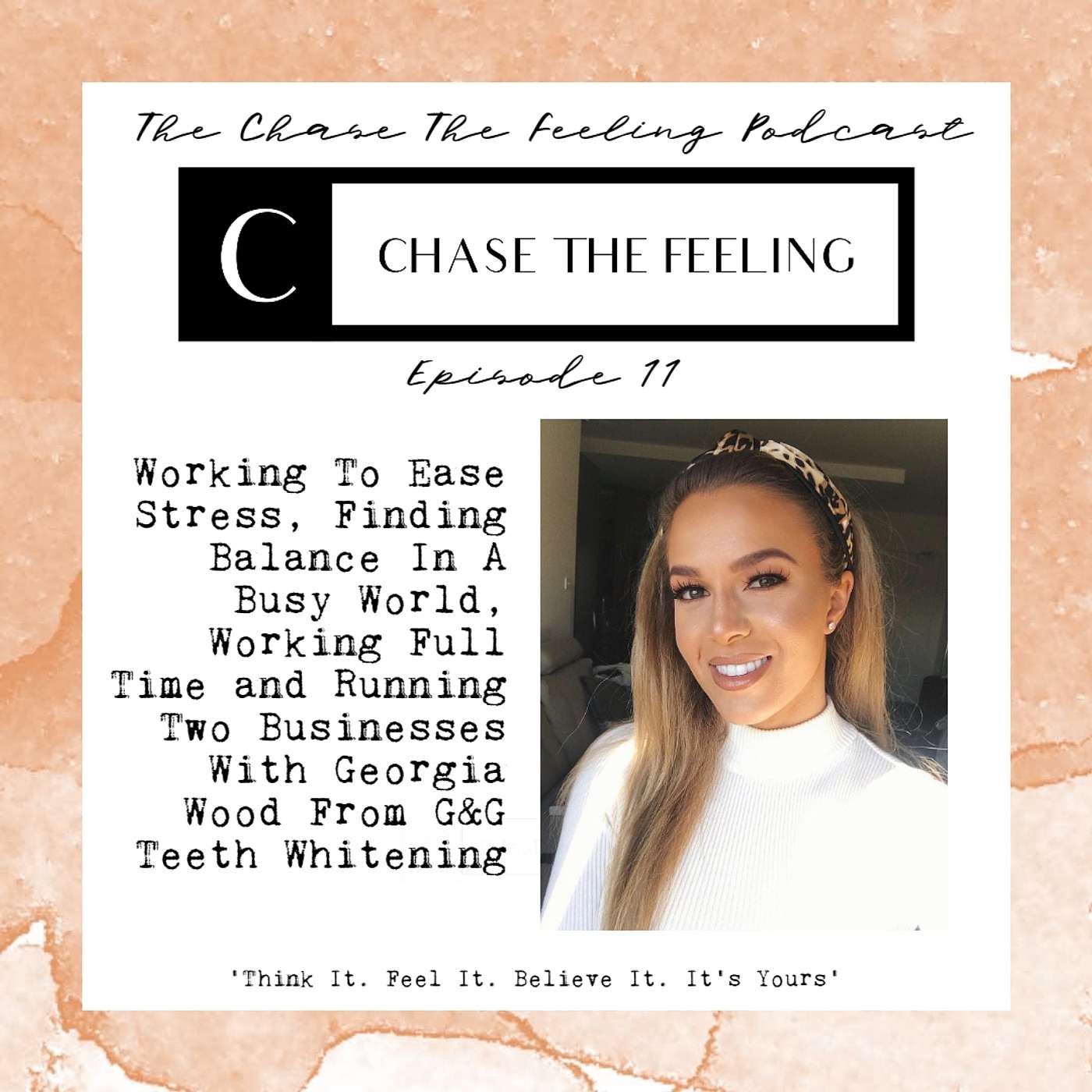 The Chase The Feeling Podcast