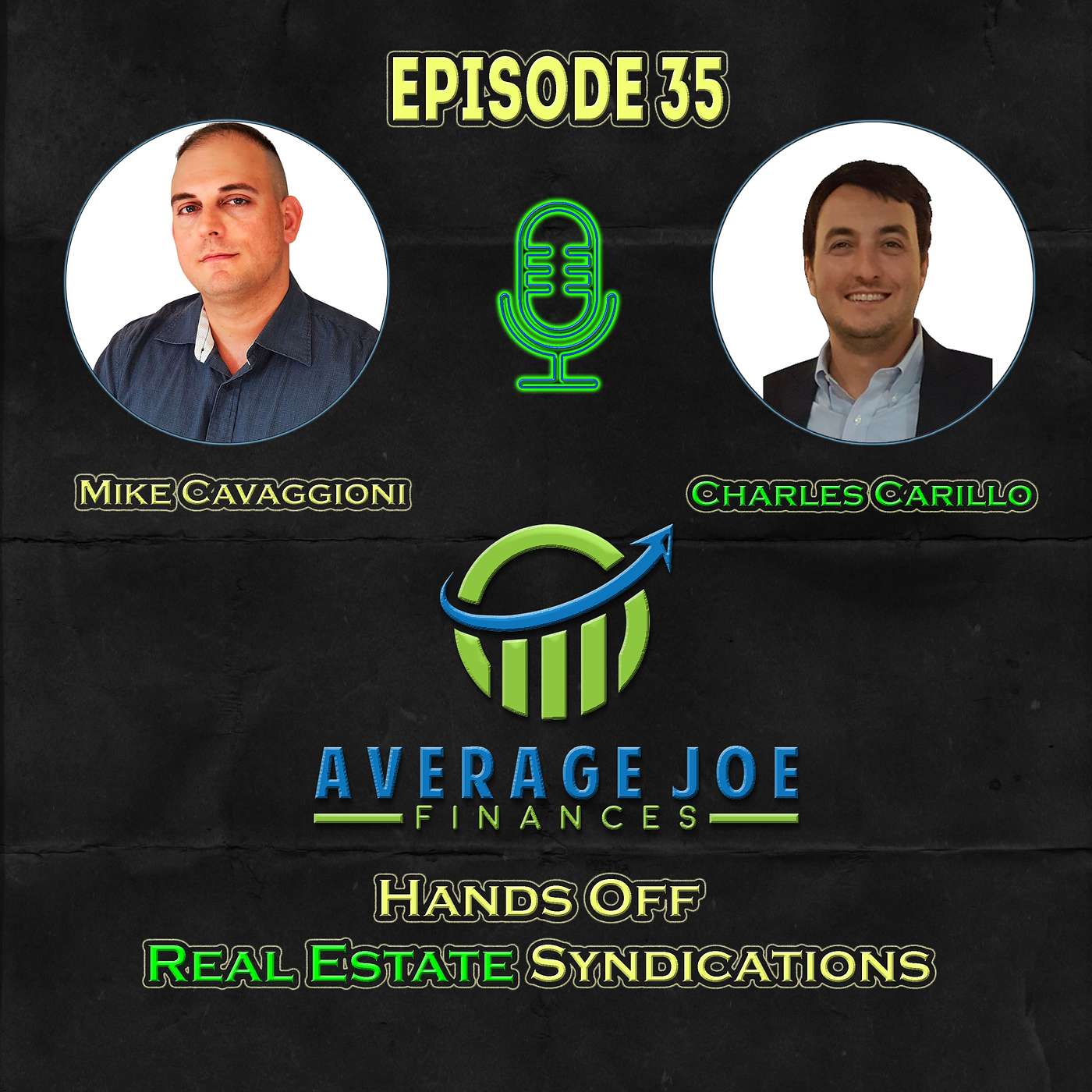 35. Hands Off Real Estate Syndications with Charles Carillo