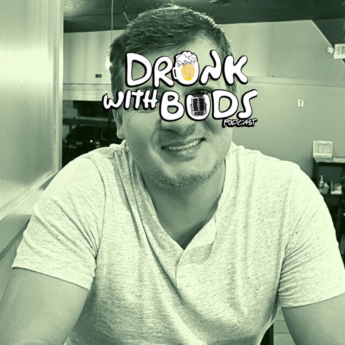 Drunk With Buds