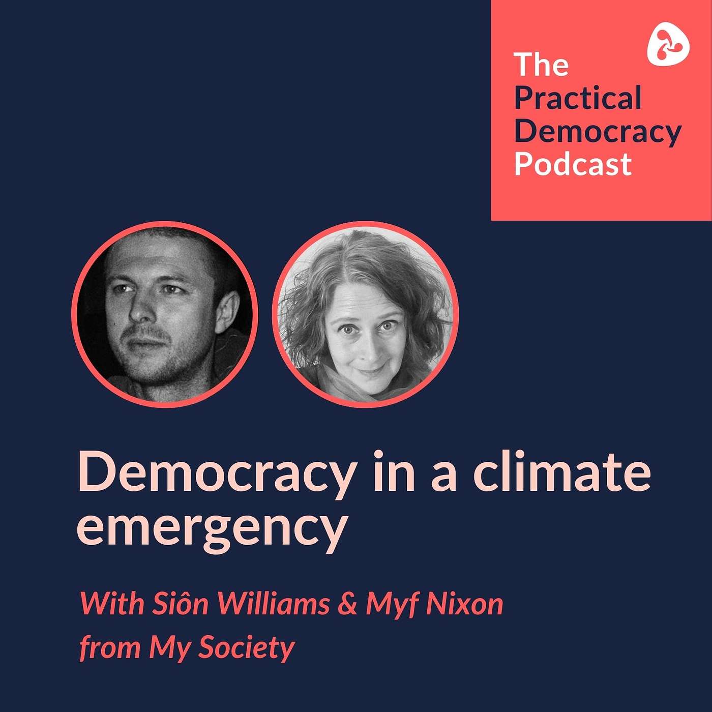 Democracy in a climate emergency with Myf Nixon and Siôn Williams from My Society