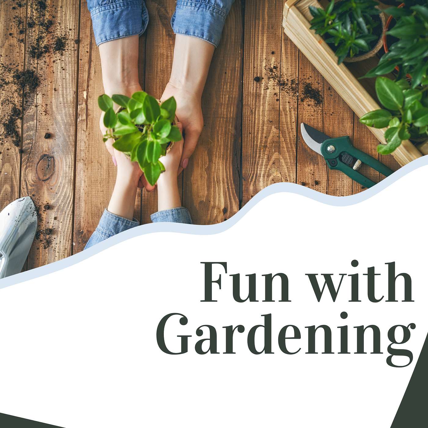 Fun with Gardening