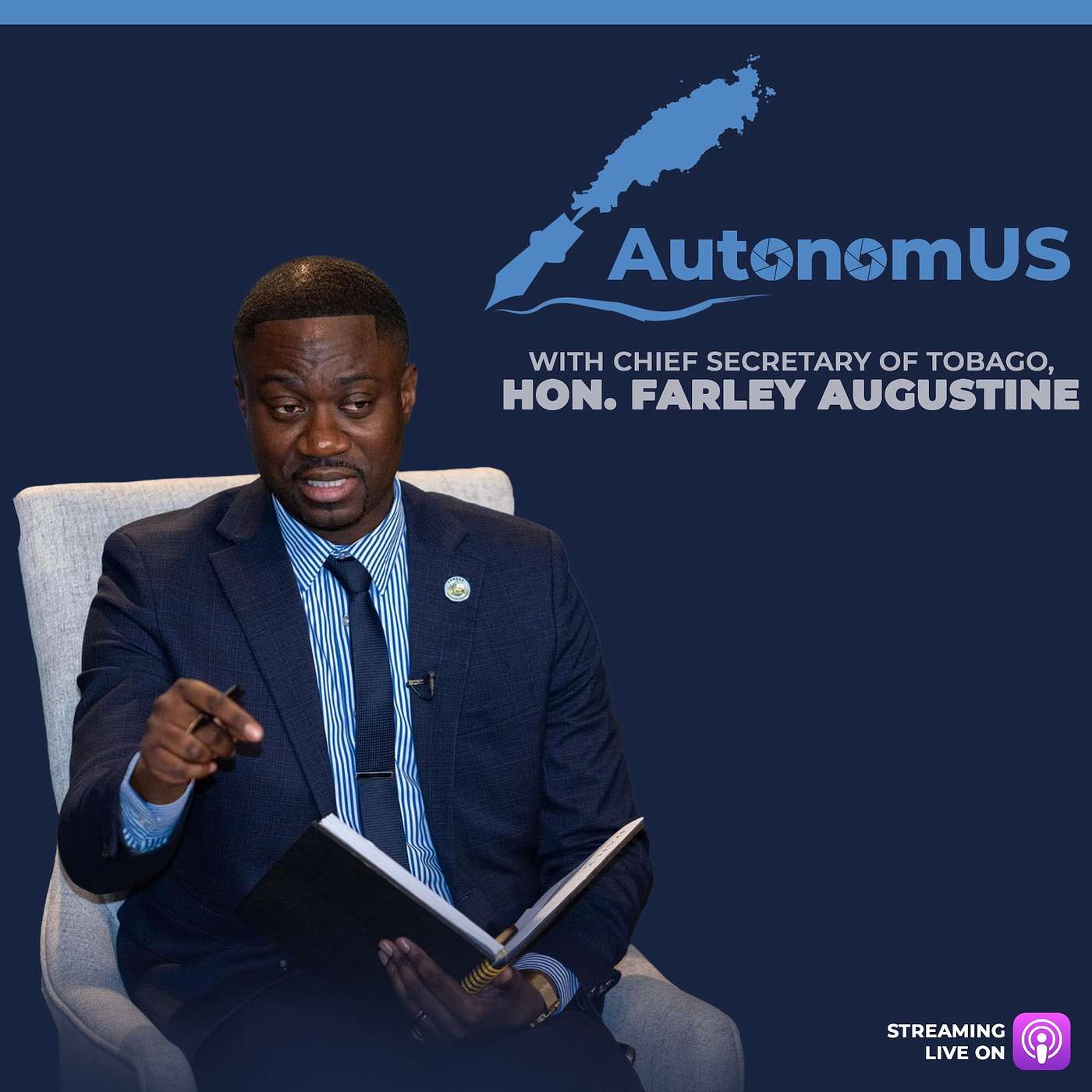 AutonomUS with Chief Secretary of Tobago, Hon. Farley Augustine