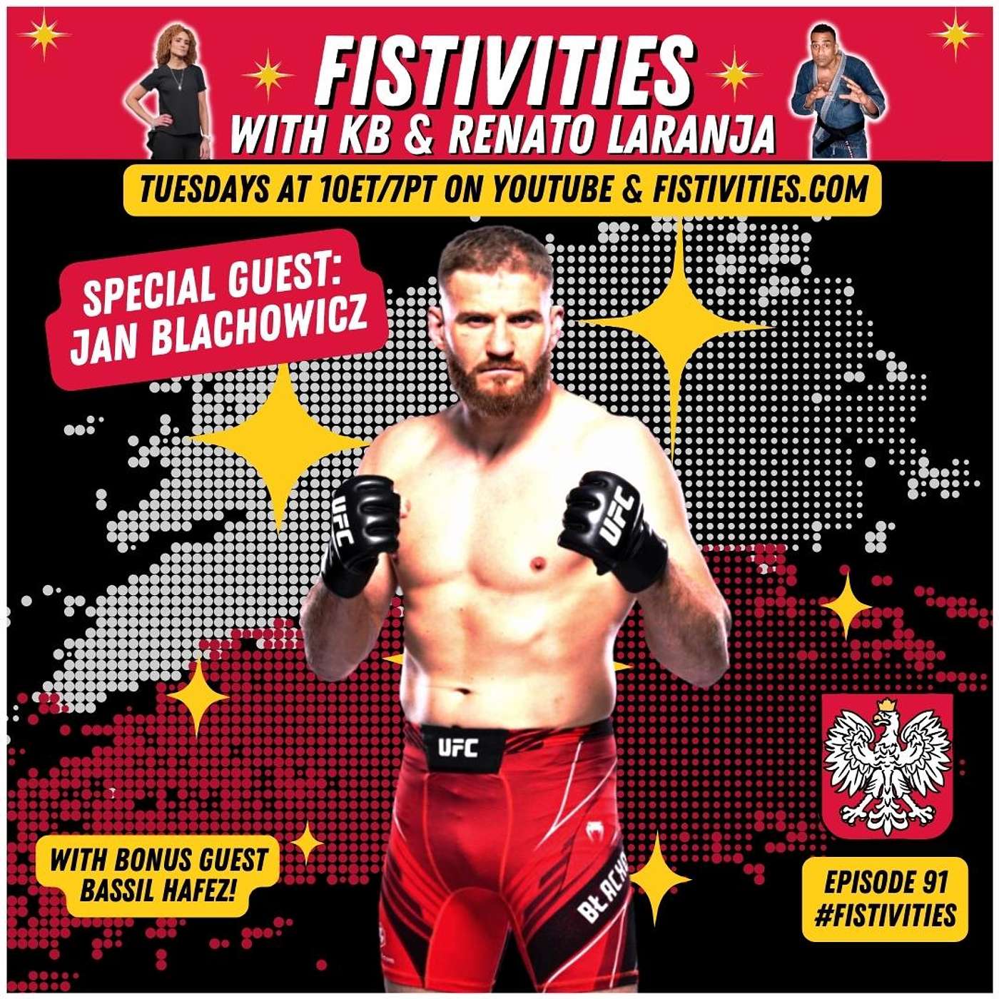 Fistivities With Karyn Bryant & Renato Laranja! - Fistivities 91: KB & Renato Welcome UFC 291's Jan Blachowicz & UFC Vegas 77 FOTN Winner Bassil Hafez