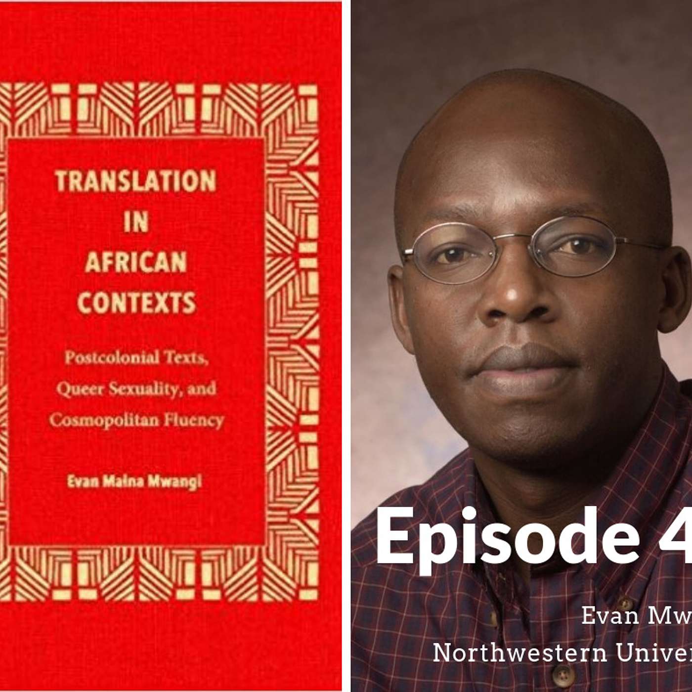 Ep. 46: A conversation with Evan Mwangi on translations, literature in African languages, and more episode artwork