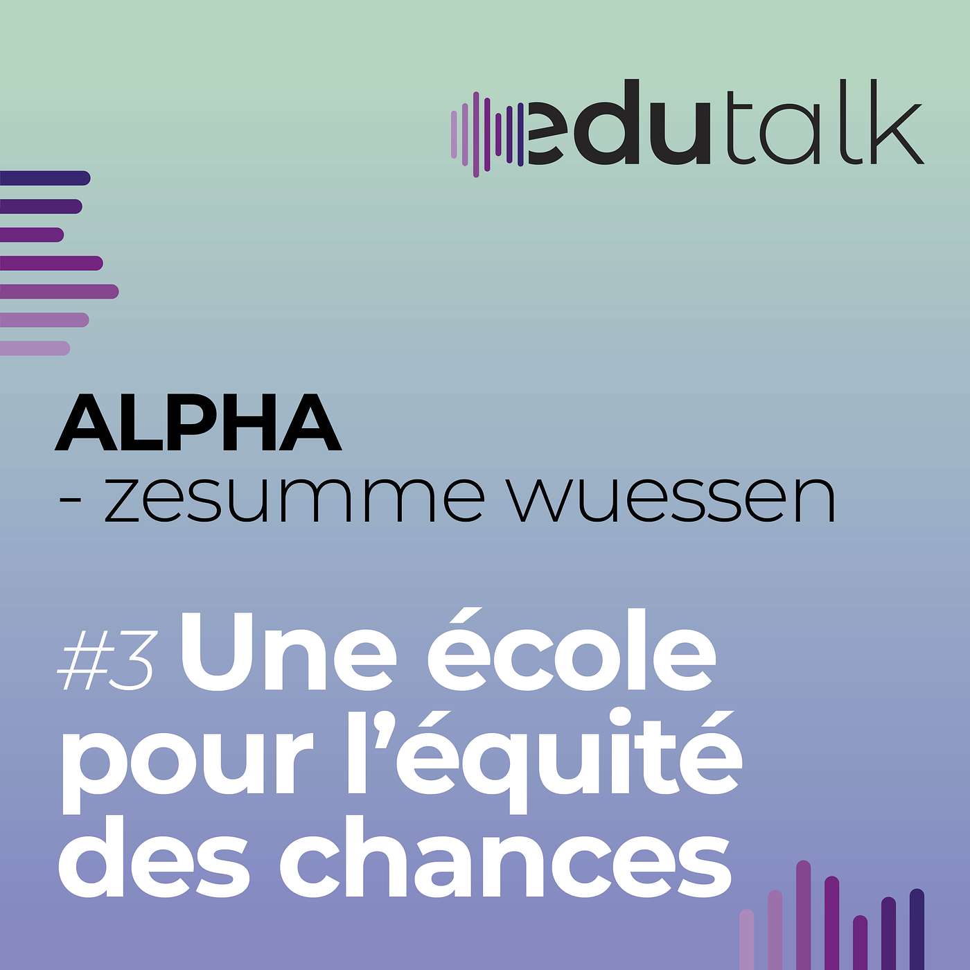 #3 Une école pour l'équité des chances