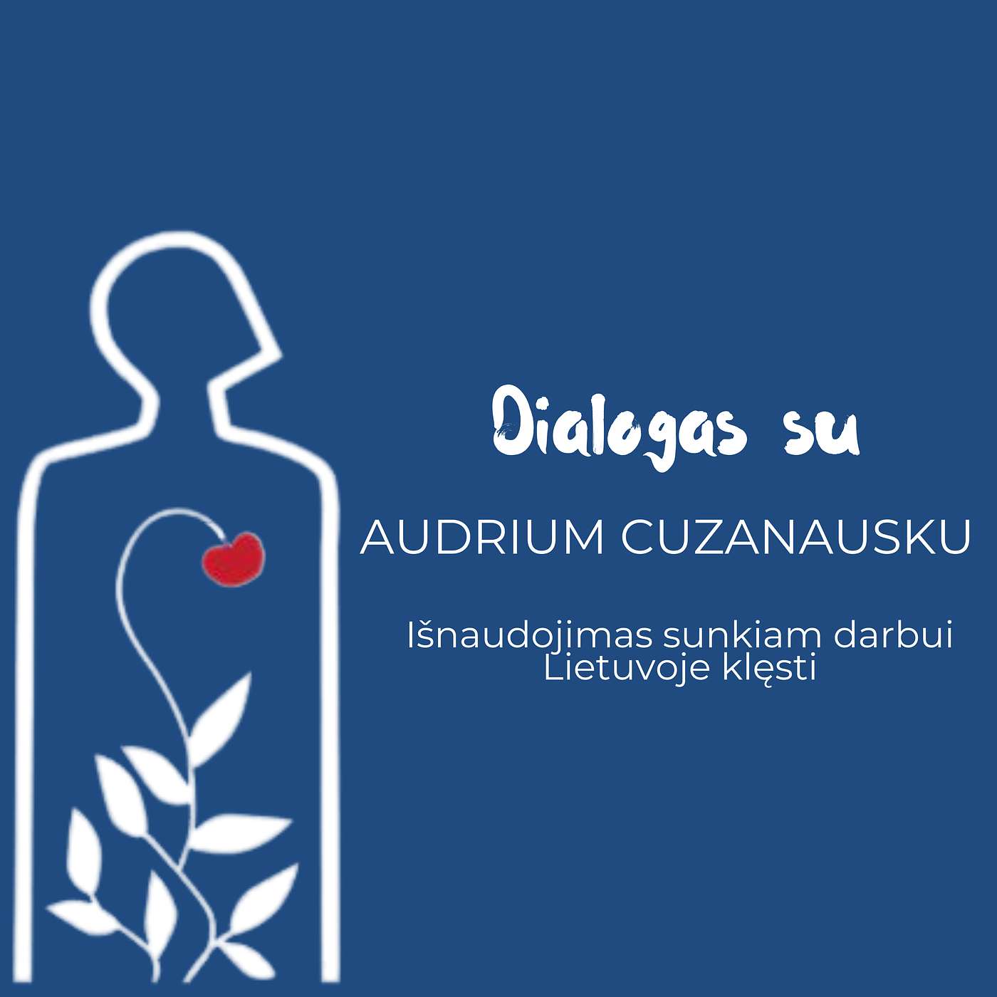 Dialogas su Audrium Cuzanausku: Išnaudojimas sunkiam darbui Lietuvoje klęsti
