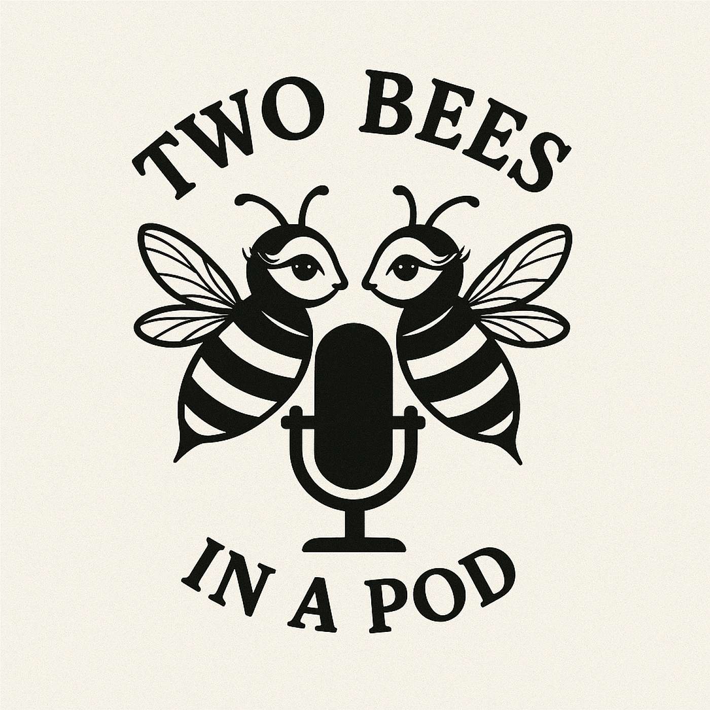 Two Bees In A Pod