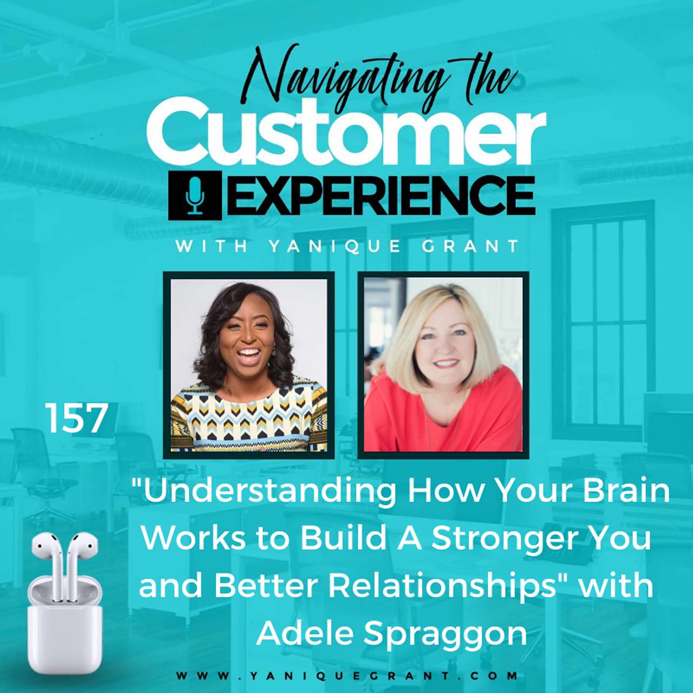 cover of episode 157: Understanding How Your Brain Works to Build A Stronger You and Better Relationships with Adele Spraggon