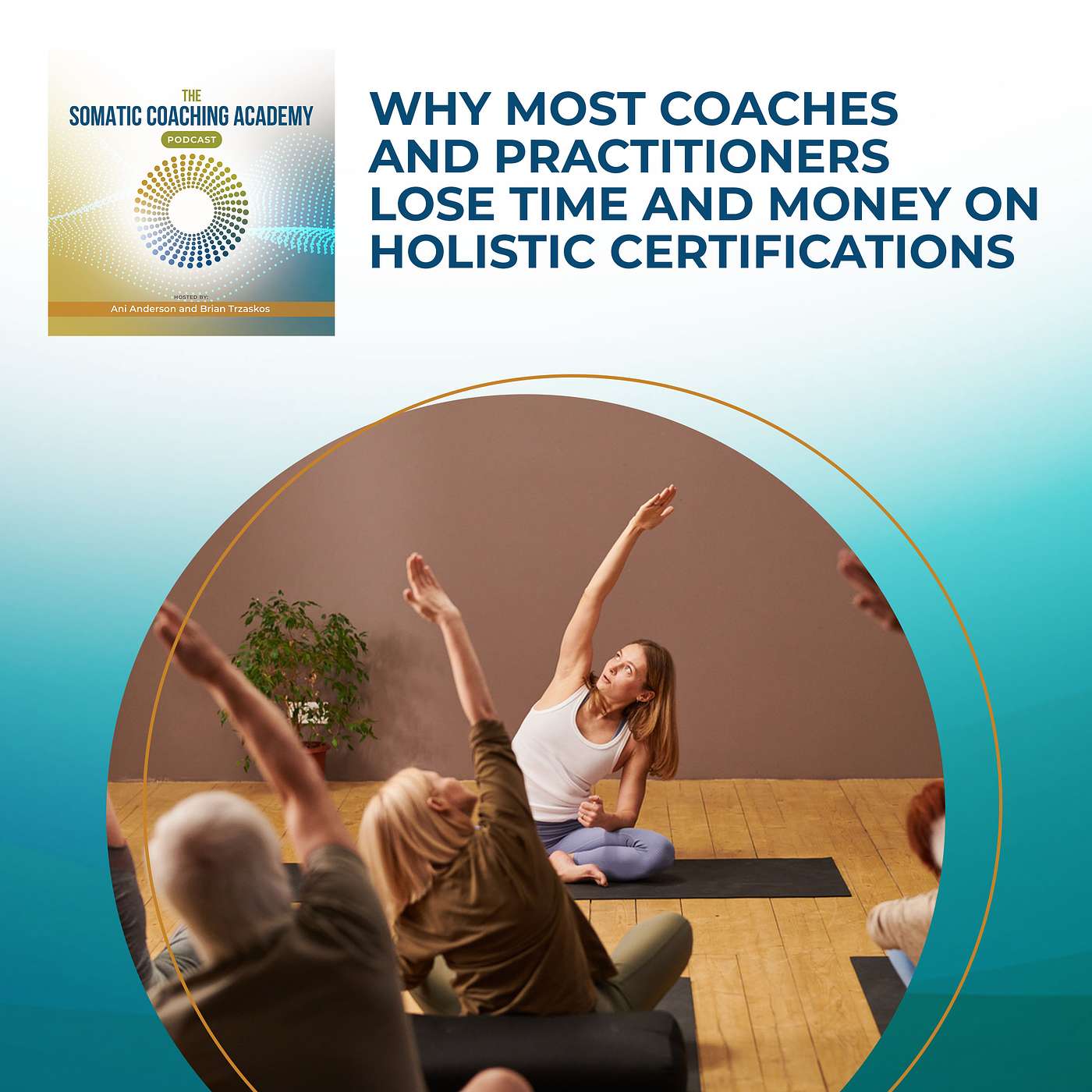 The Somatic Coaching Academy Podcast