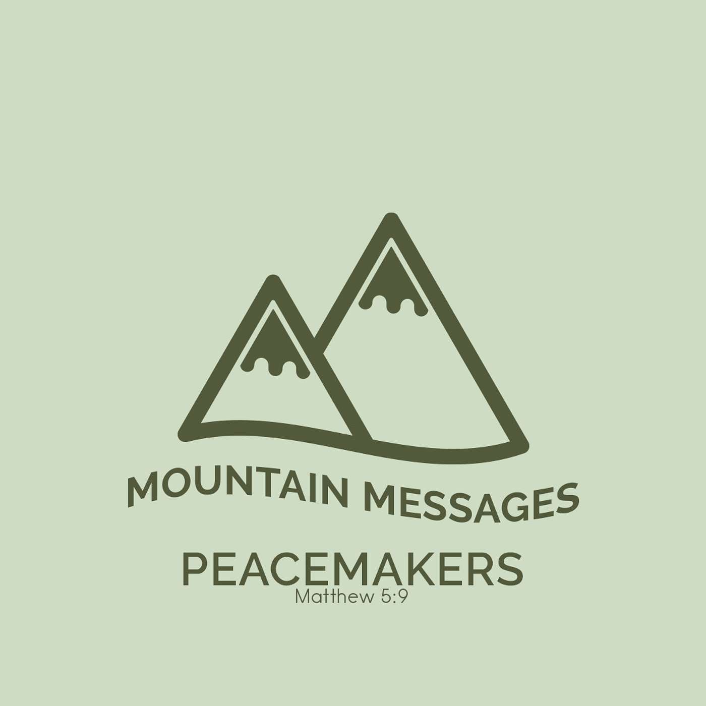 Mountain Messages: Peacemakers - Mikey Vickery-Brown episode artwork