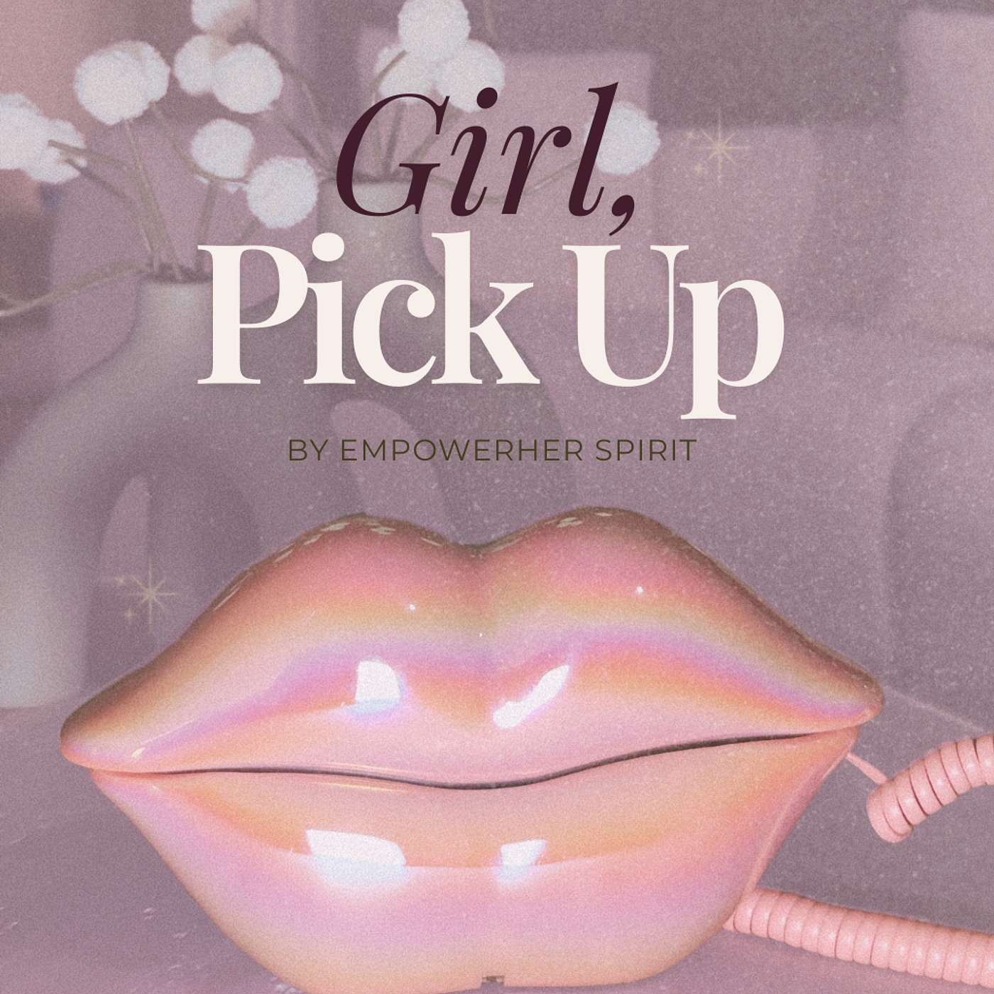 Girl, Pick Up