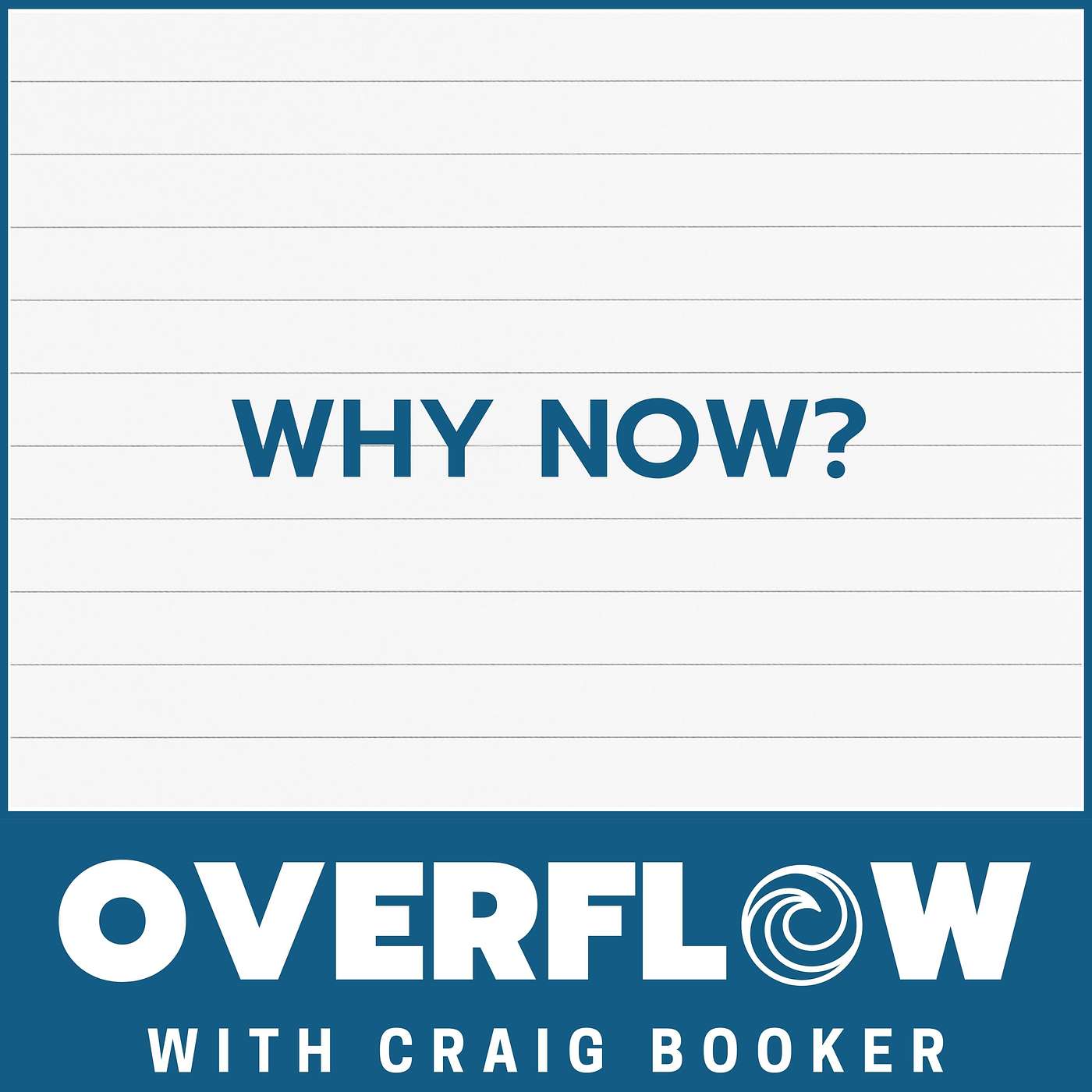 Overflow with Craig Booker