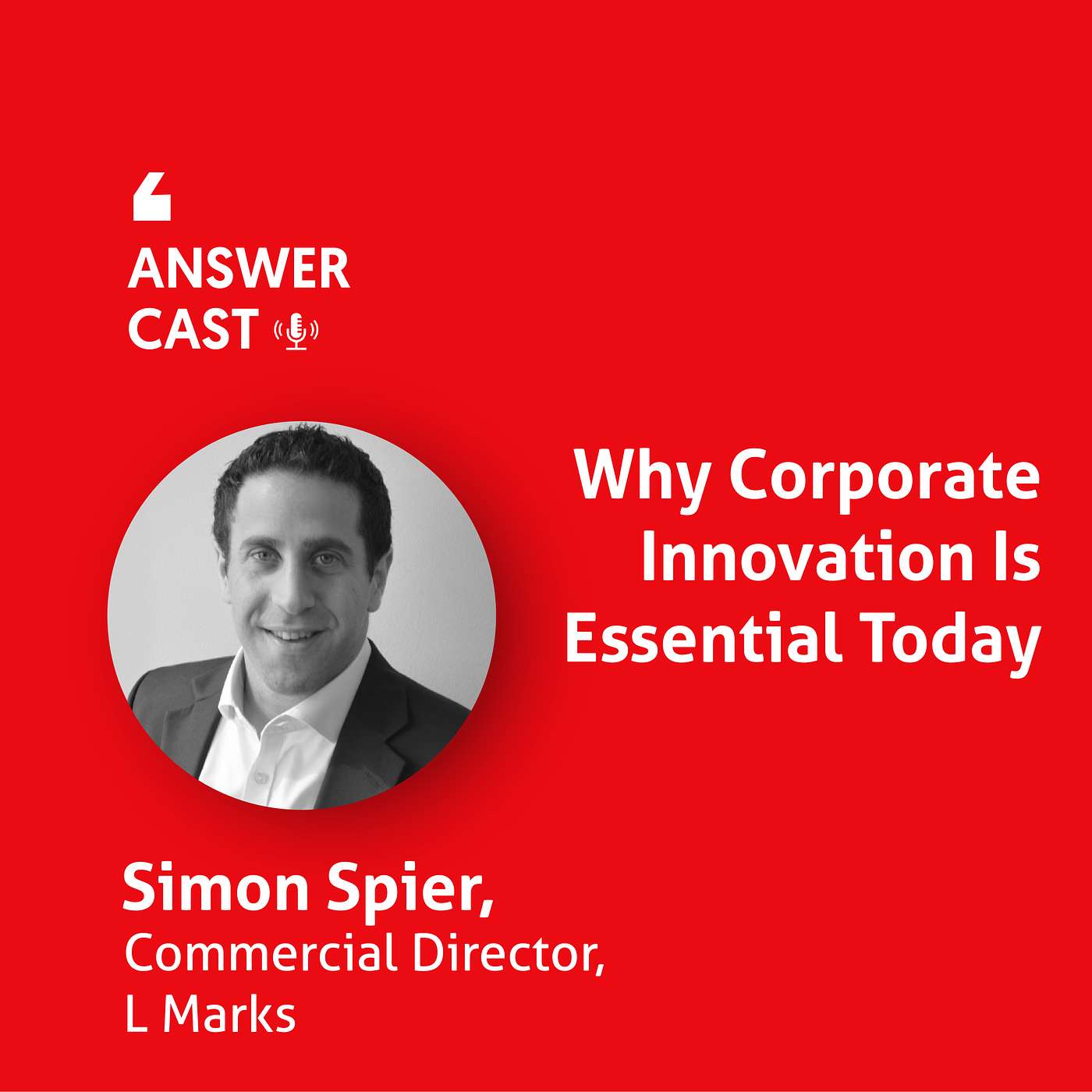 Why Corporate Innovation Is Essential Today