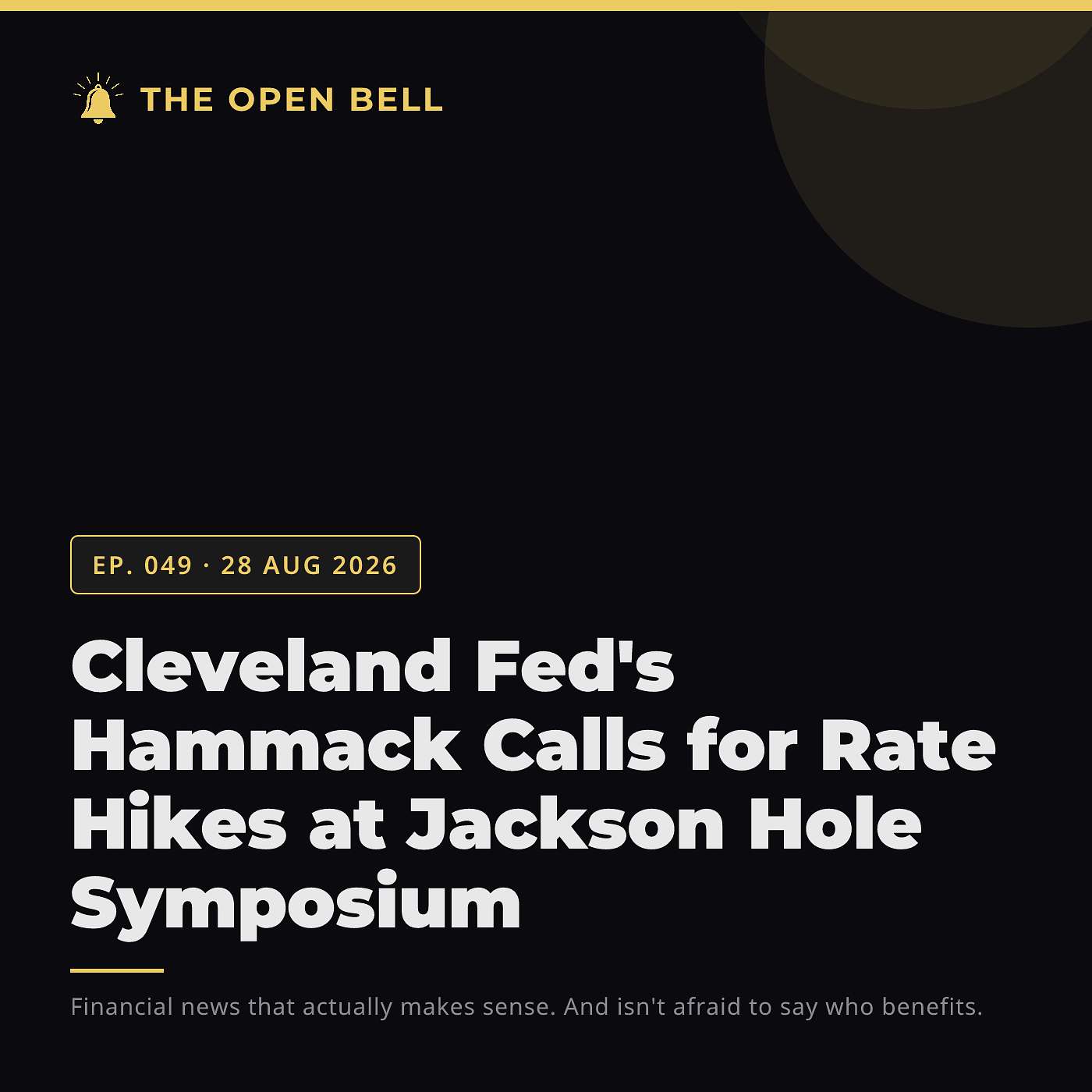 The Open Bell — Ep. 049 — 28 Aug 2026 episode artwork