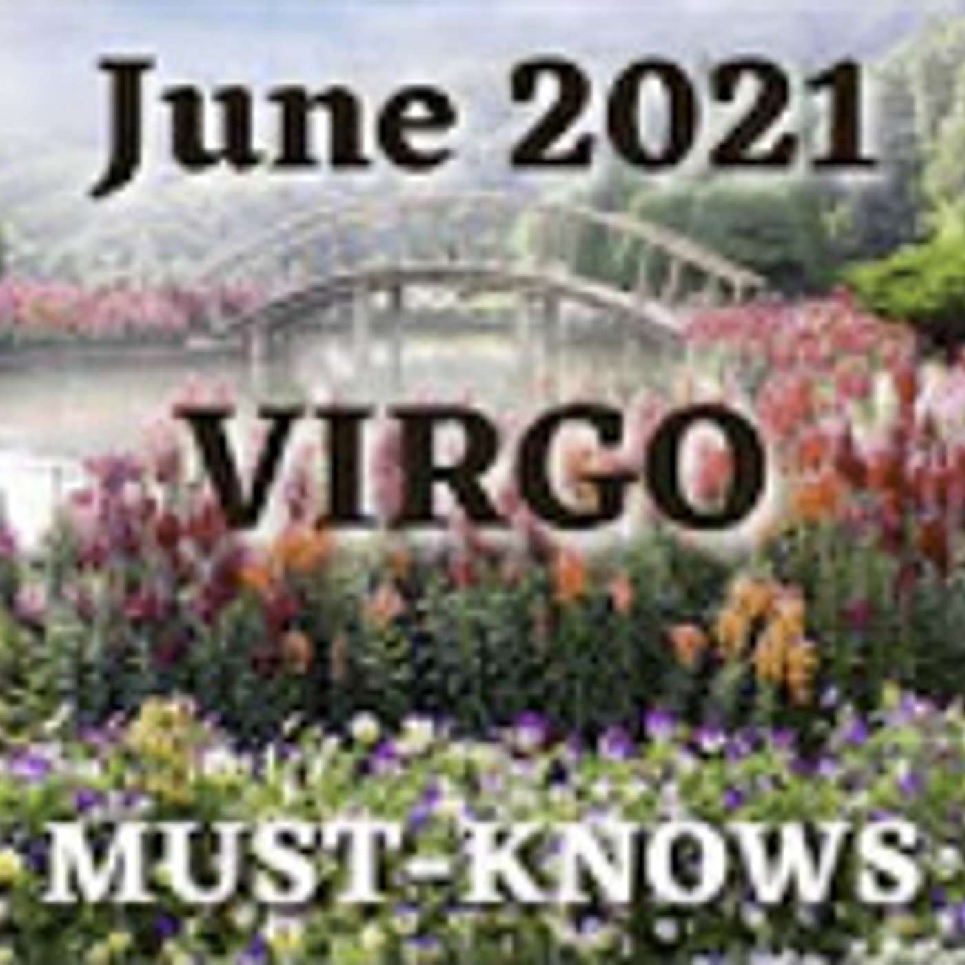 Virgo June 2021 Astrology (Must-Knows)