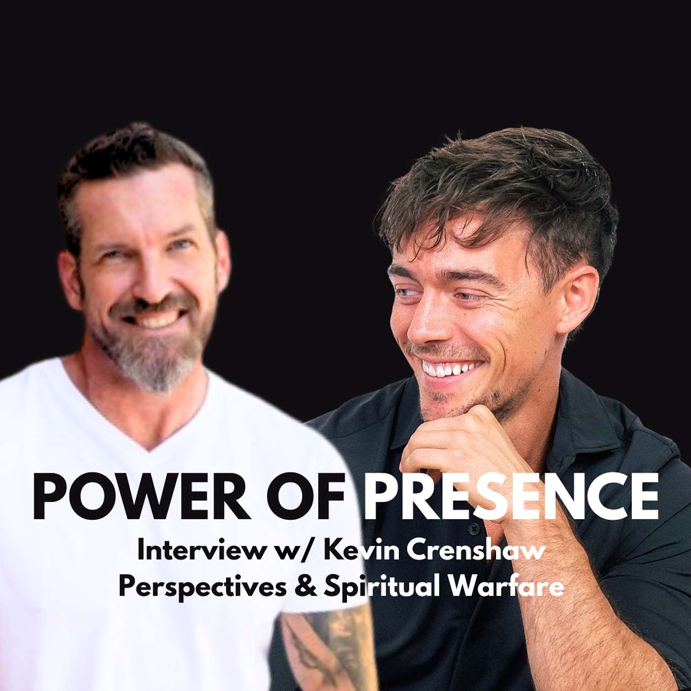 Kevin Crenshaw; Perspectives and Spiritual Warfare
