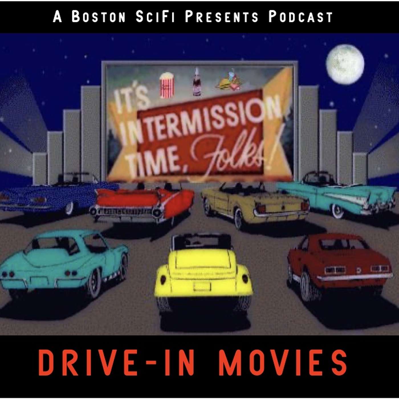 Boston Sci-Fi Presents: DRIVE-IN MOVIES
