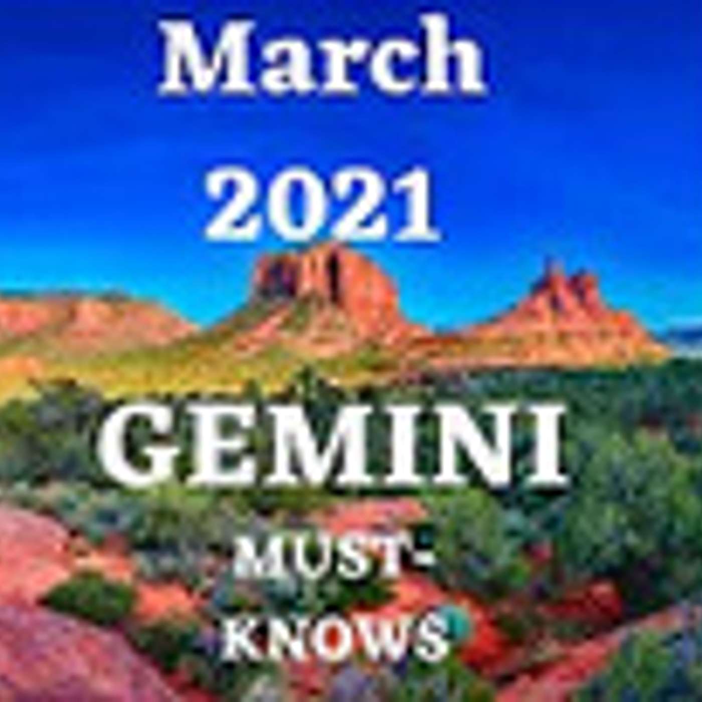 Gemini March 2021 Astrology (Must-Knows)