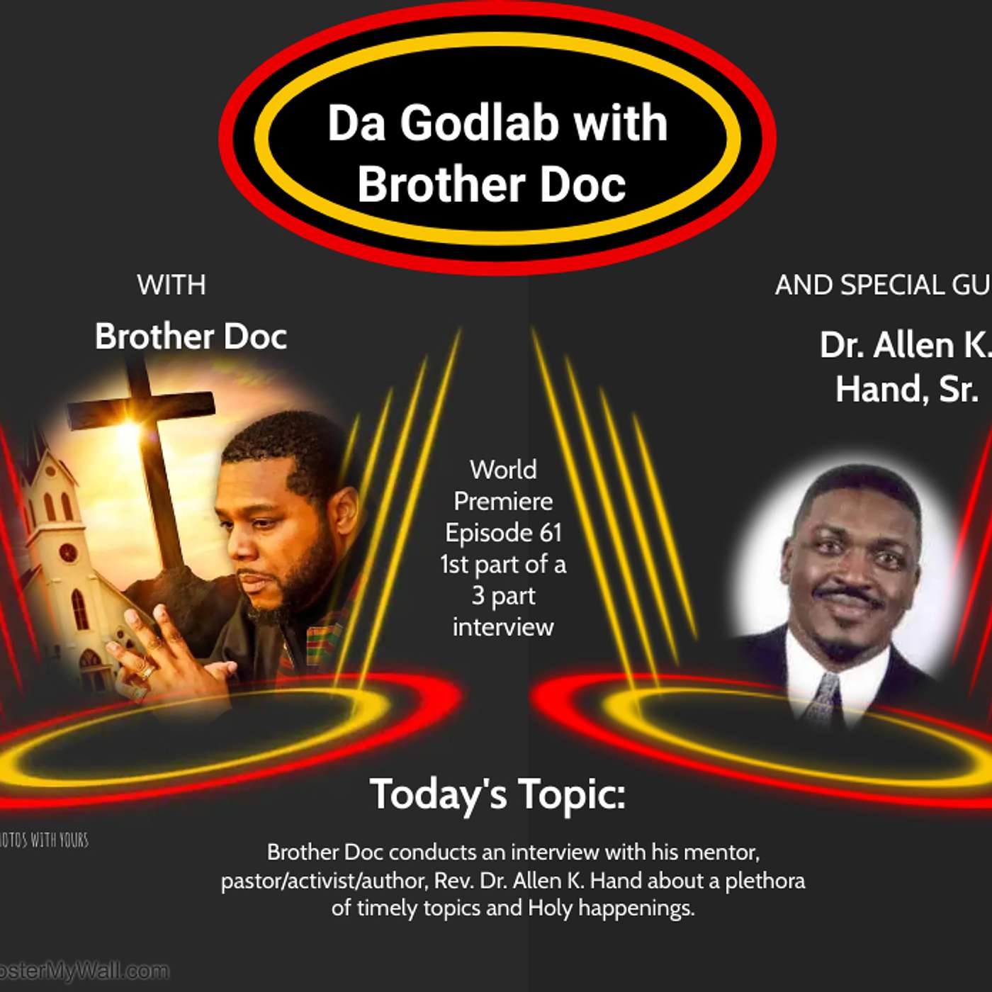 Da Godlab with Brother Doc, Ep. 61- "Pastoral Perspectives with Dr. Allen K. Hand-Part I" episode artwork