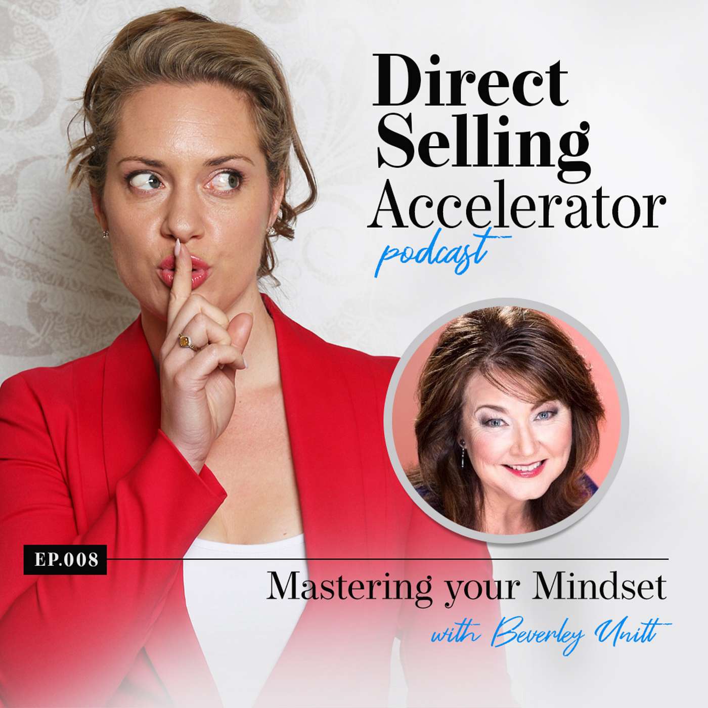 Episode 008: Mastering your mindset with Beverley Unitt episode artwork