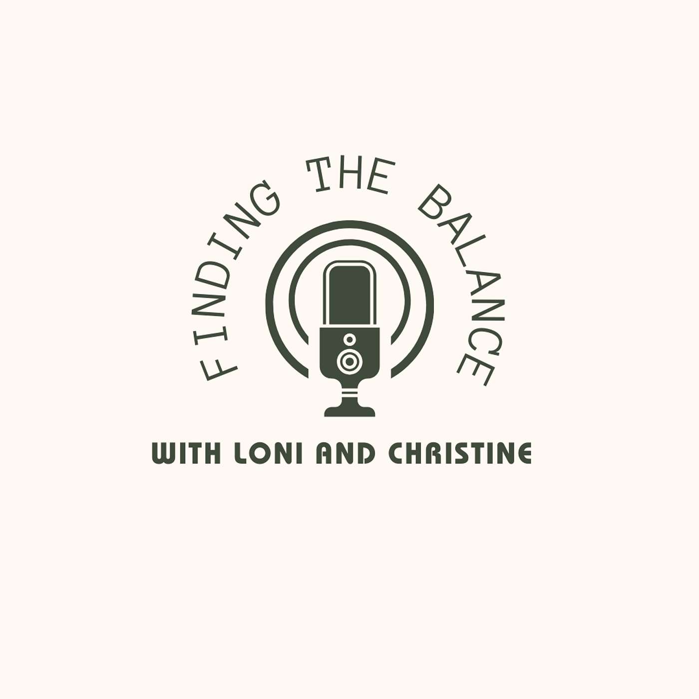 Finding the Balance with Loni and Christine: Episode 26: Rookie of the Year: Surviving Your First Year on the Job