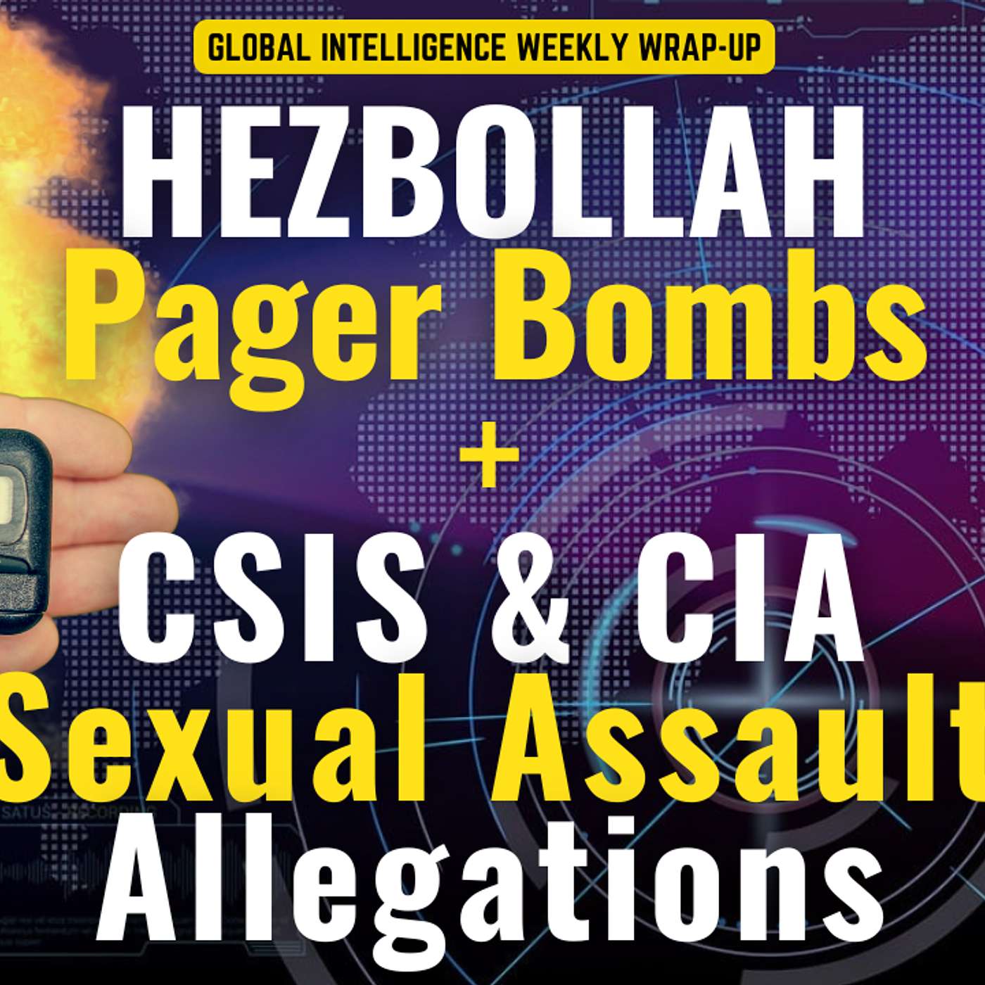 Deep Dive in Hezbollah Pager Bombs. CIA and CSIS plagued with sexual harassment!