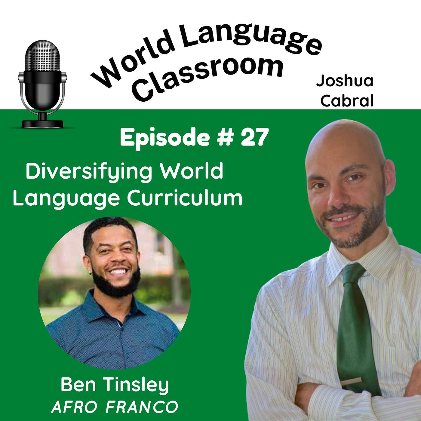 Diversifying World Language Curriculum with Ben Tinsley