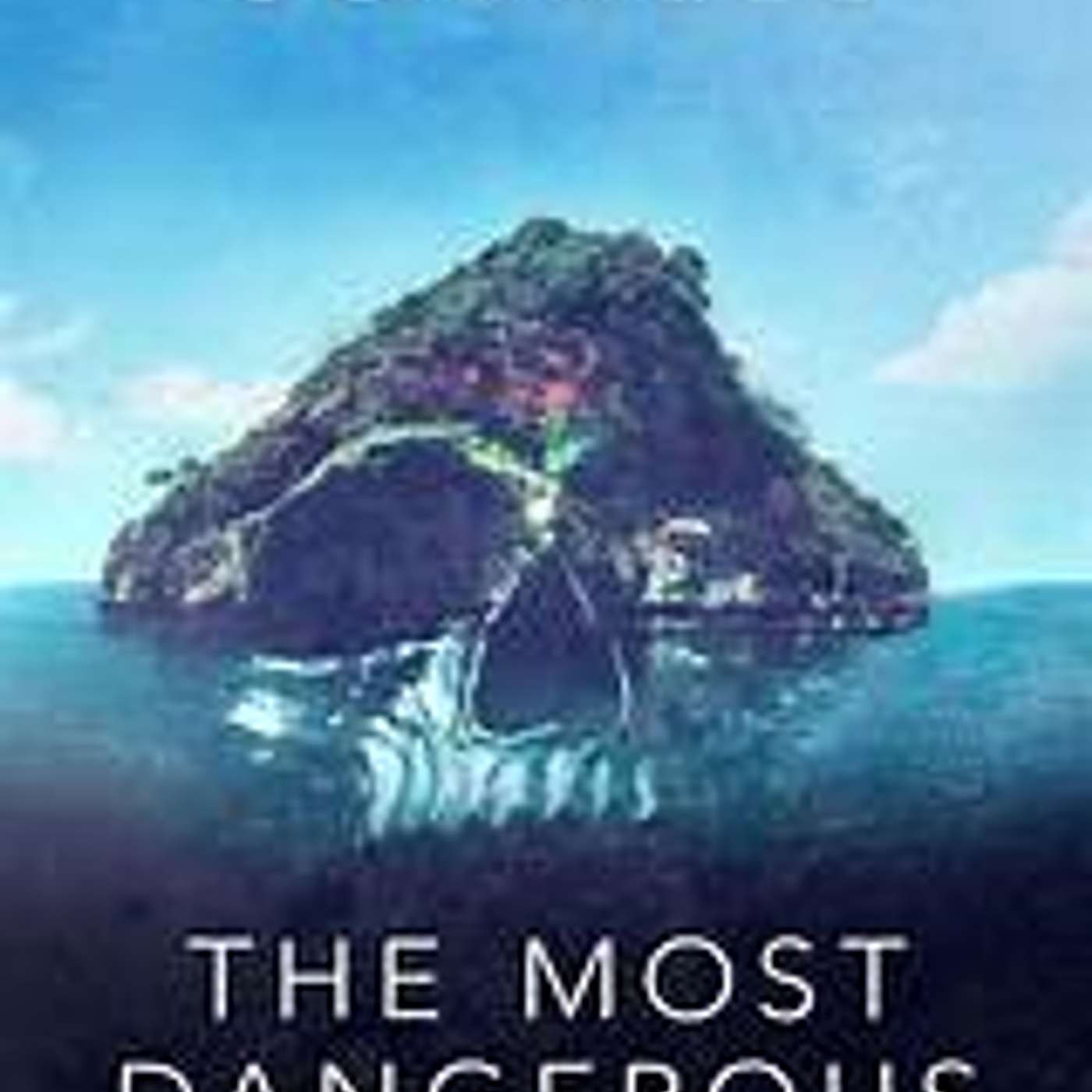 The Most Dangerous Game The Most Dangerous Game