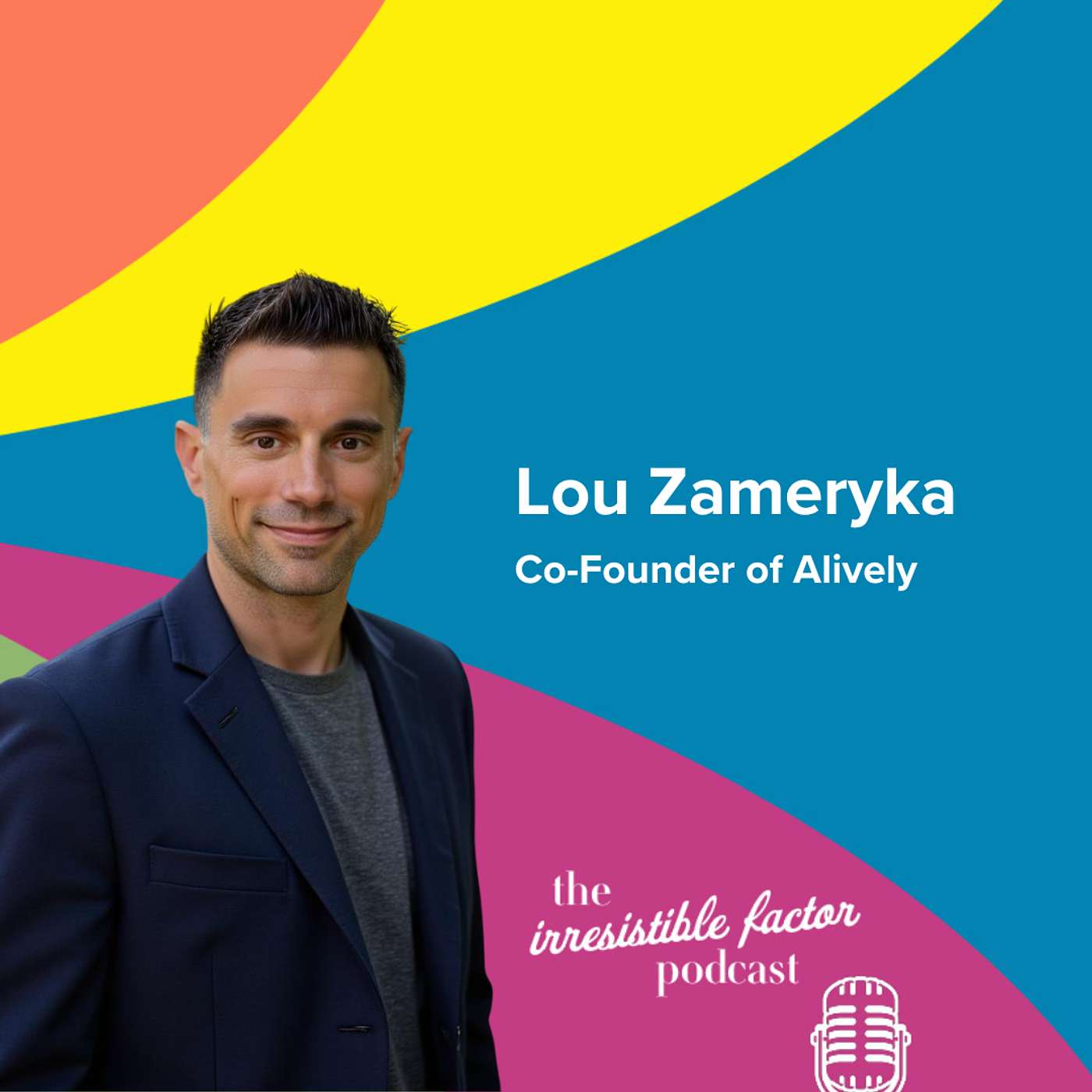 Alively Is Changing How Companies Approach Employee Wellness with Lou Zameryka Alively Is Changing How Companies Approach Employee Wellness with Lou Zameryka