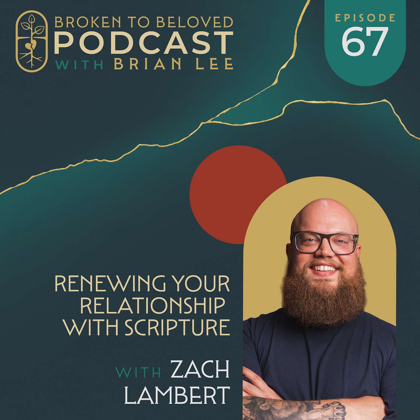 Broken to Beloved Podcast
