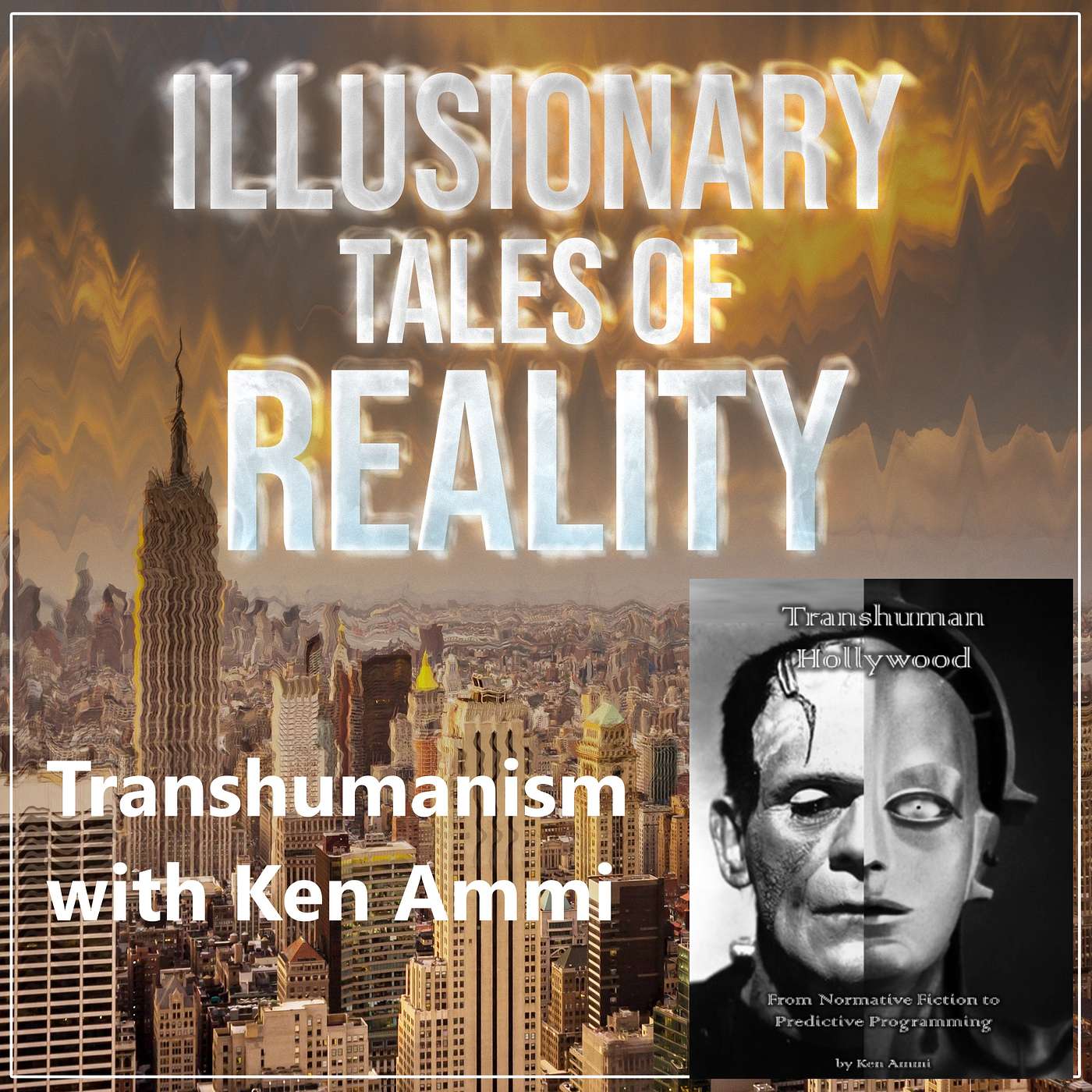 Illusionary Tales of Reality