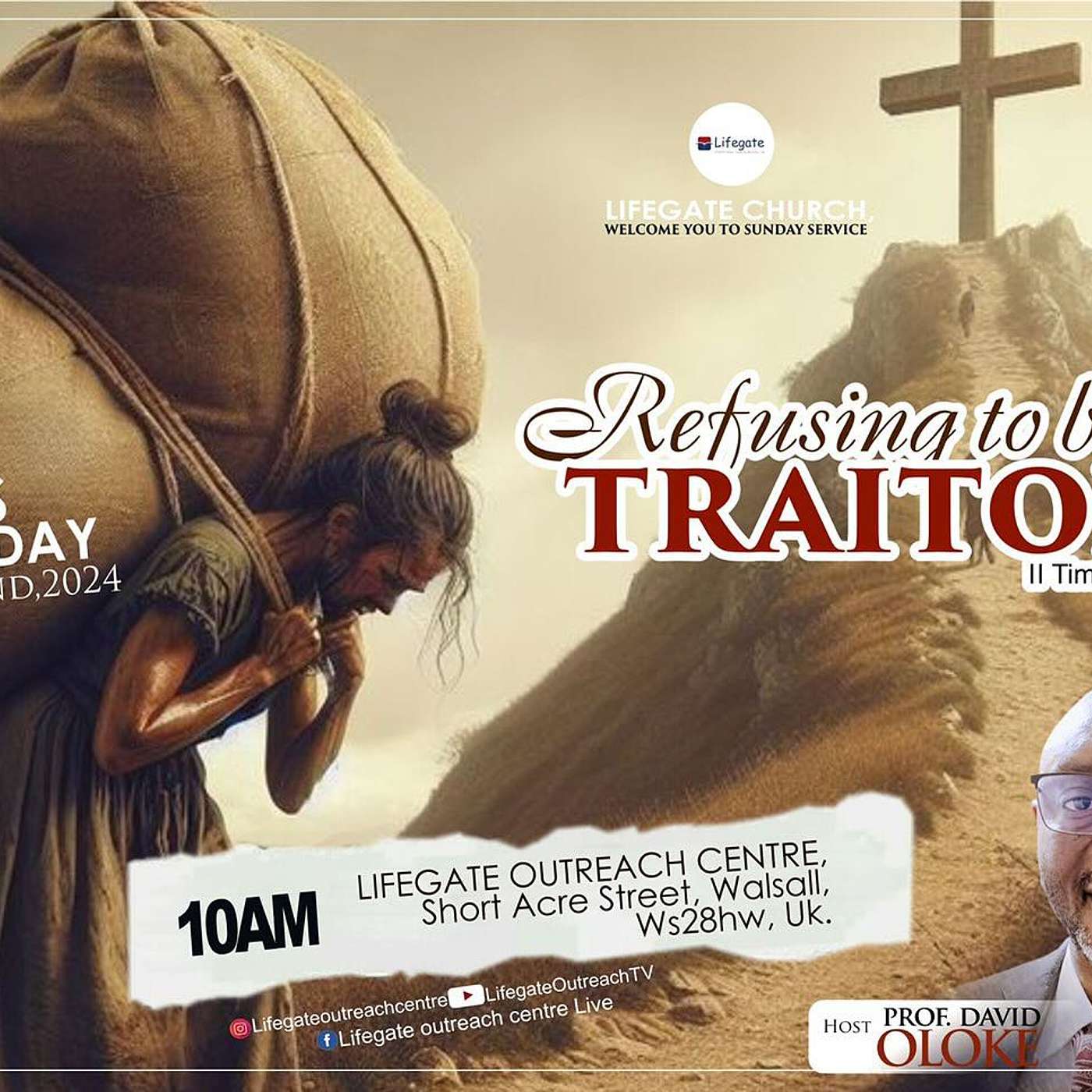 Refusing to be a Traitor - Lifegate Church - 2.6.24