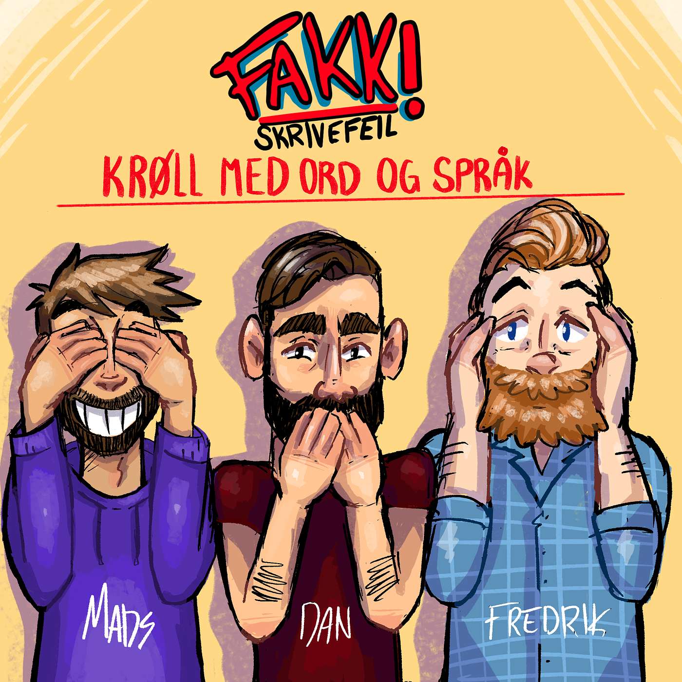 Fakk Skrivefeil | S4 - Ep2 | Fakk Språk Krøll m/ Dan Einarsen Wollstad Fakk Skrivefeil | S4 - Ep2 | Fakk Språk Krøll m/ Dan Einarsen Wollstad