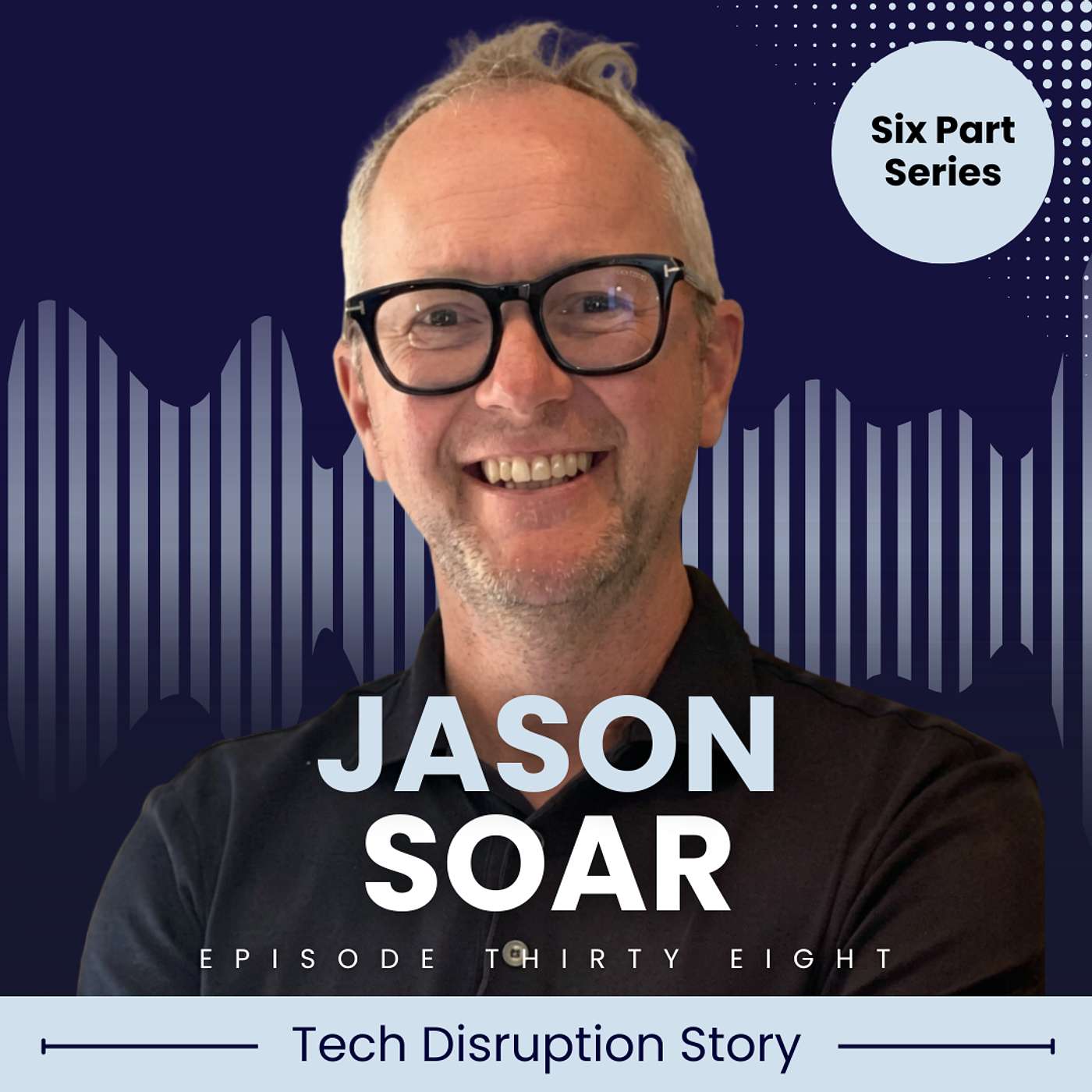 Part 1: Jason Soar – What a Supermarket Can Teach Your Firm episode artwork