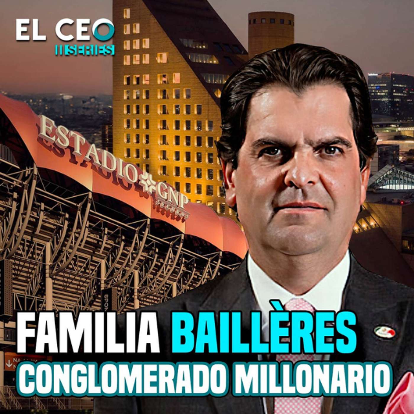 Los mexicanos más ricos de mundo 2024: Familia Baillères episode artwork