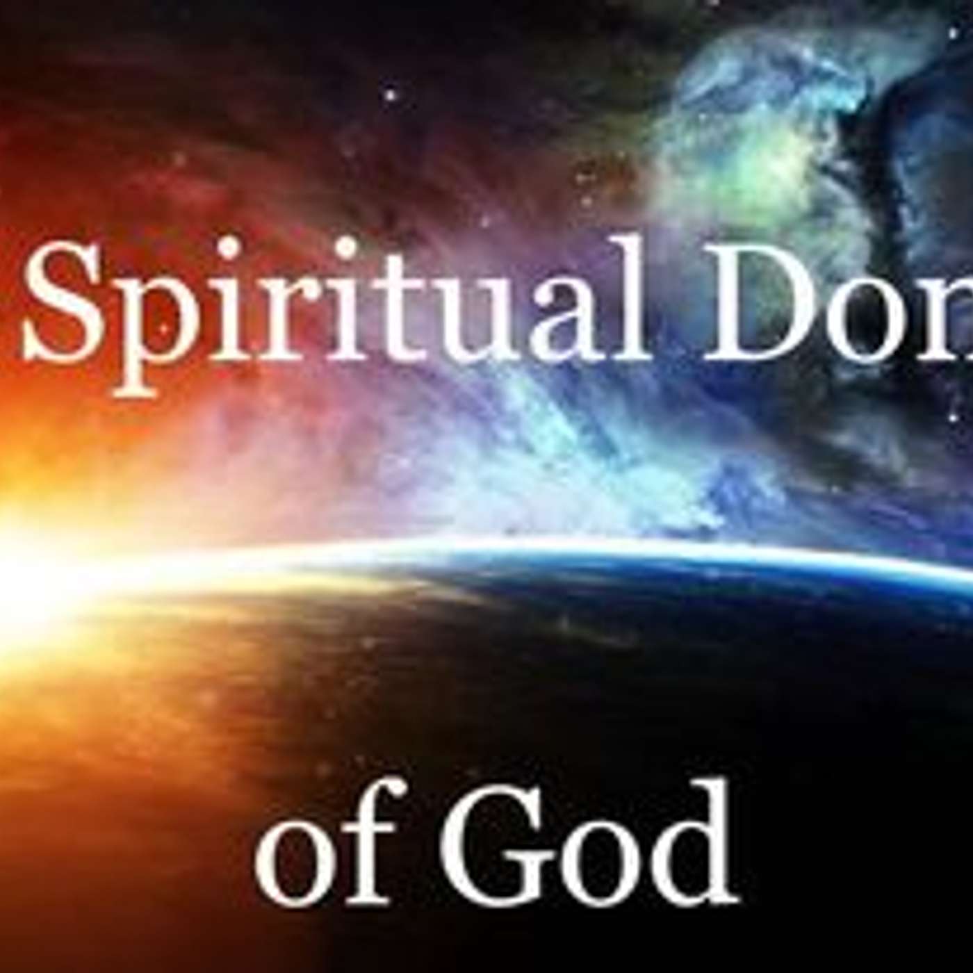 The Spiritual Domain of God