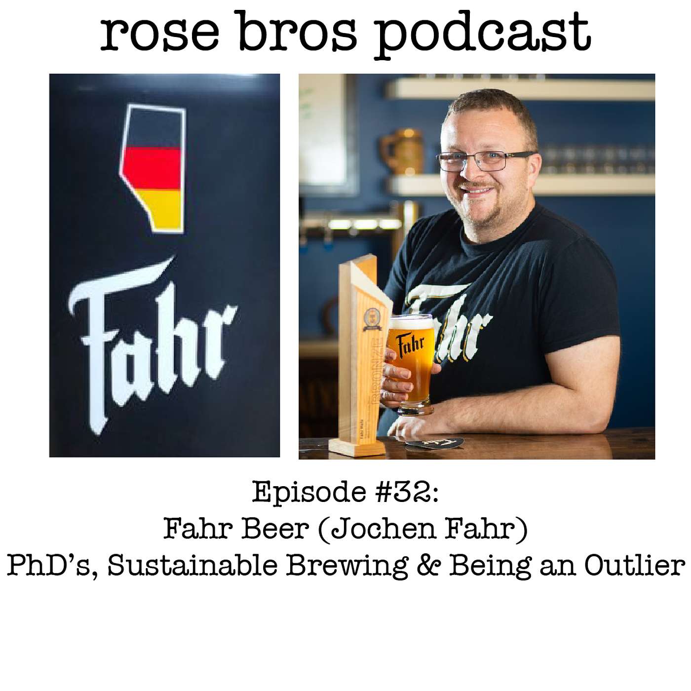#32: Fahr Beer (Jochen Fahr) - PhD’s, Sustainable Brewing & Being an Outlier