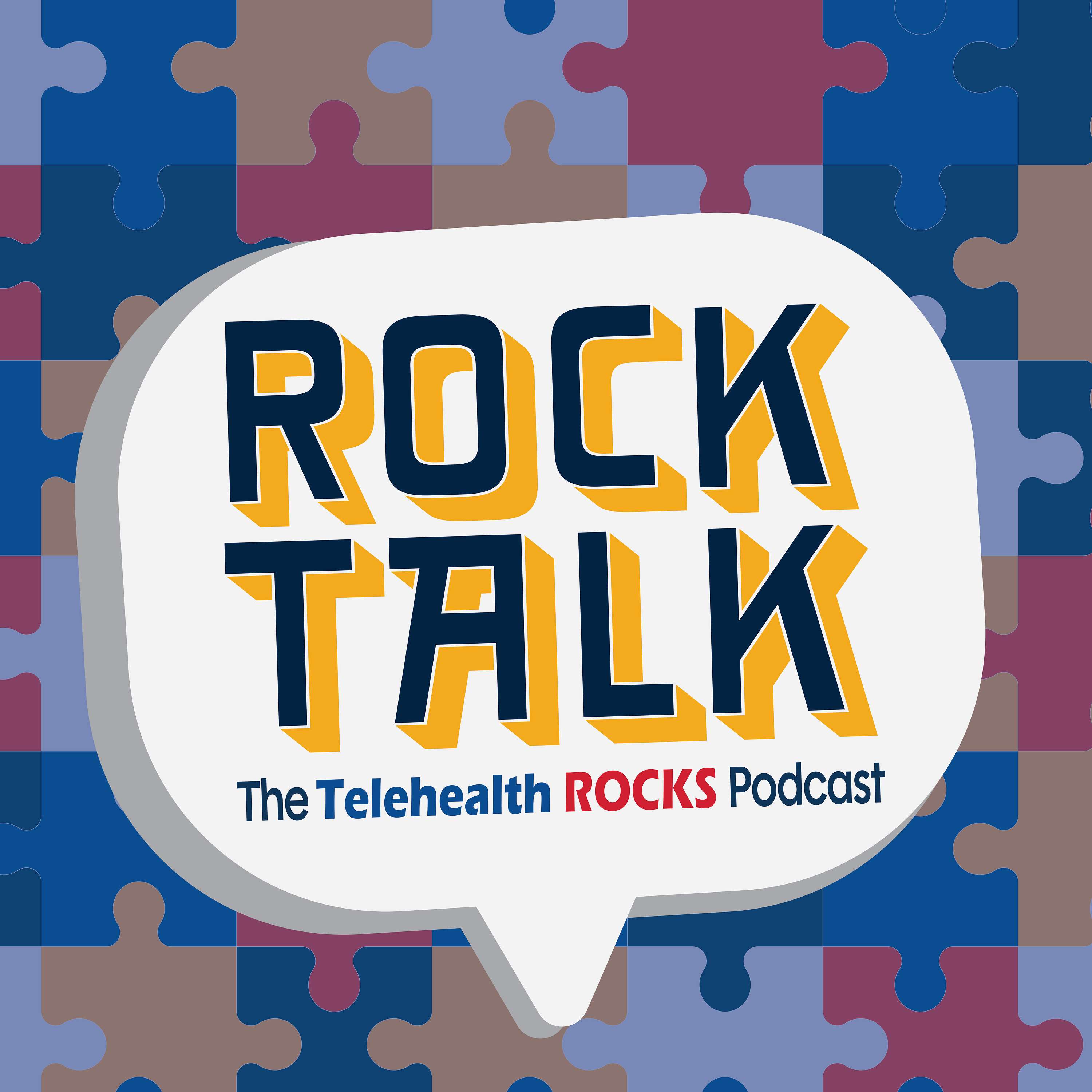 ROCK Talk: The Telehealth ROCKS Podcast podcast artwork