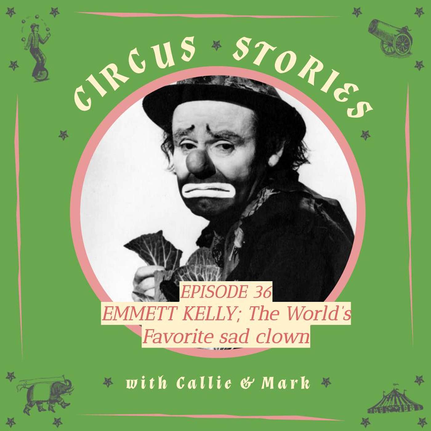 Circus Stories: A Circus History Podcast