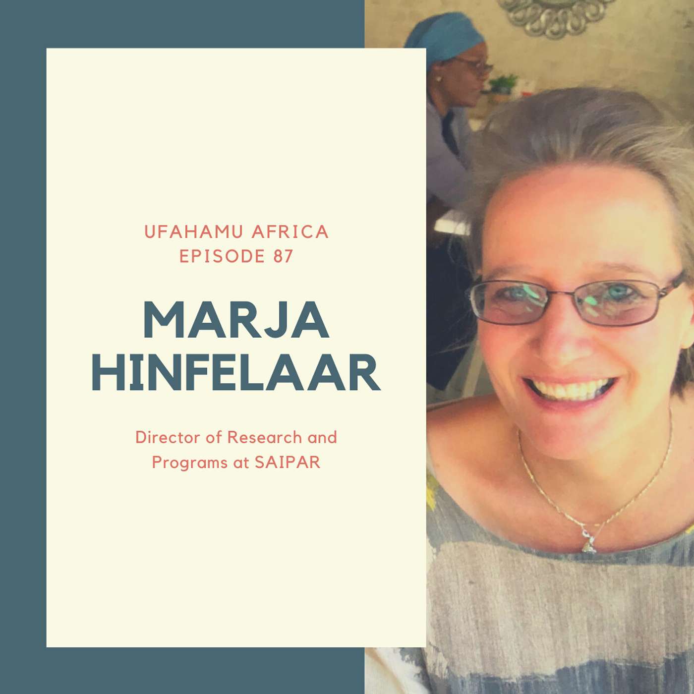 Ep. 87: A conversation with Marja Hinfelaar on Zambian politics, environment and energy, and more episode artwork
