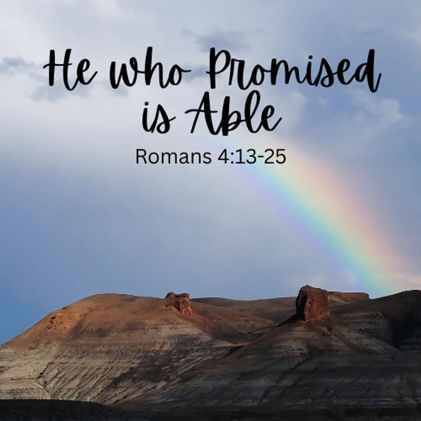 He who Promised is Able