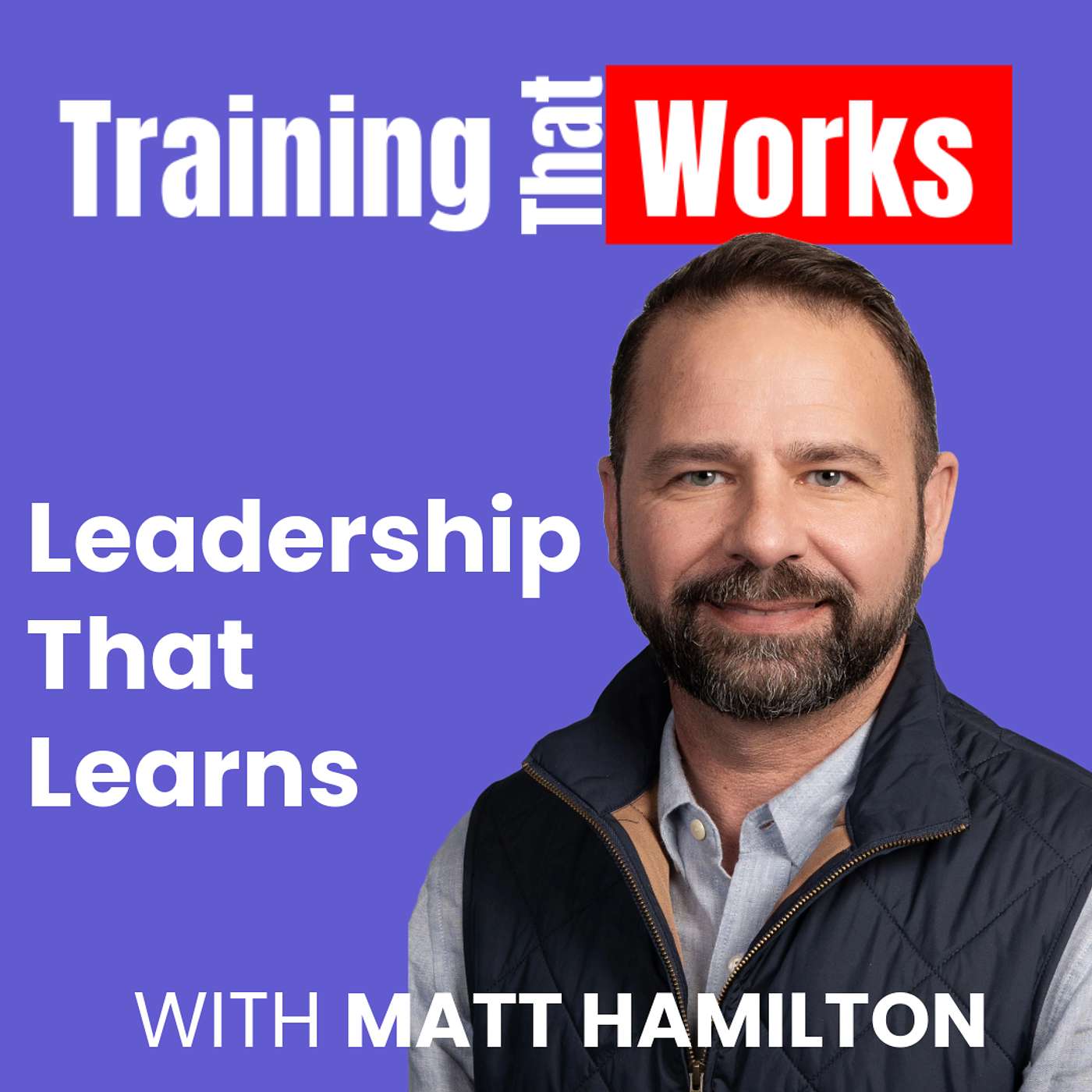 Training That Works