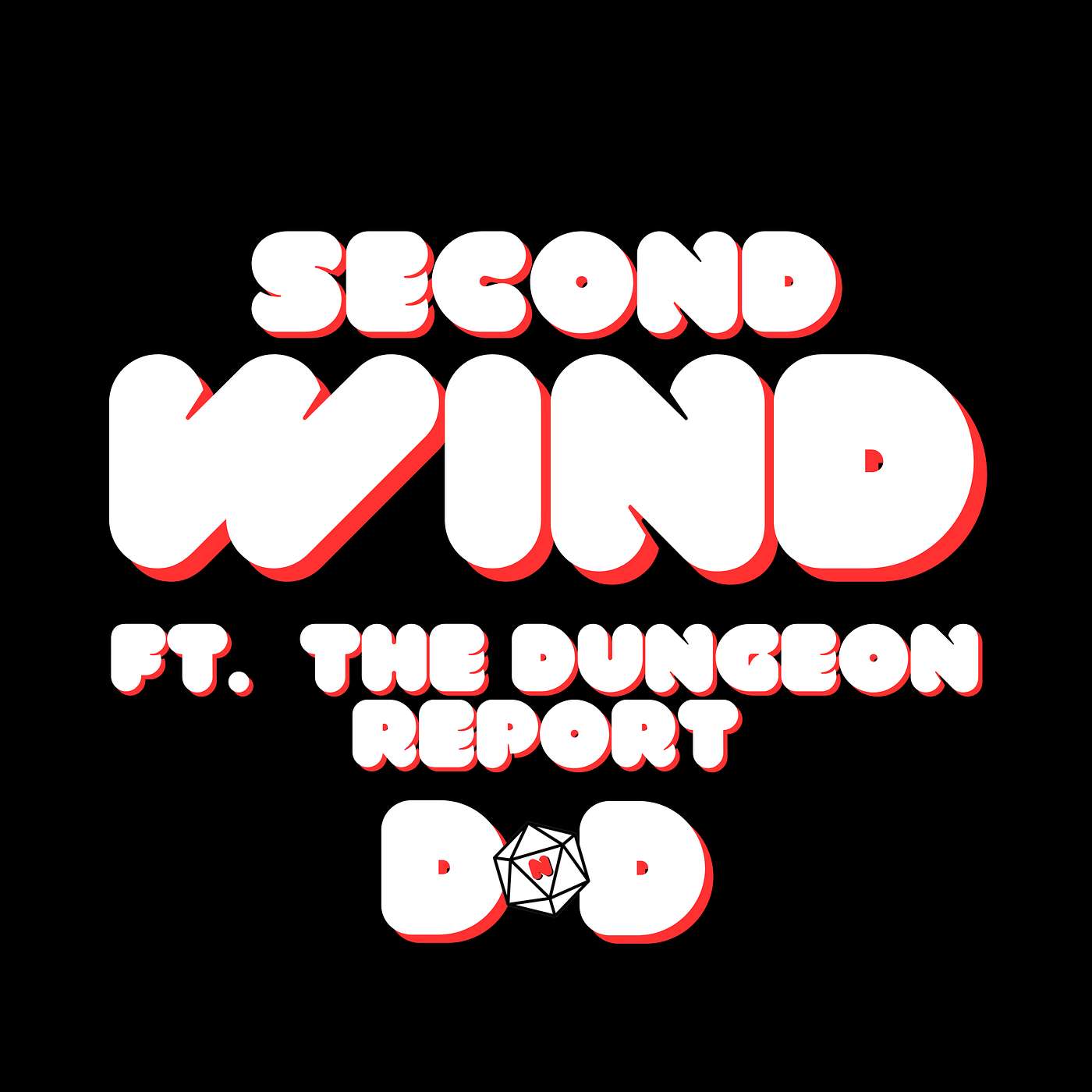 A Second Wind Ft.TheDungeonReport