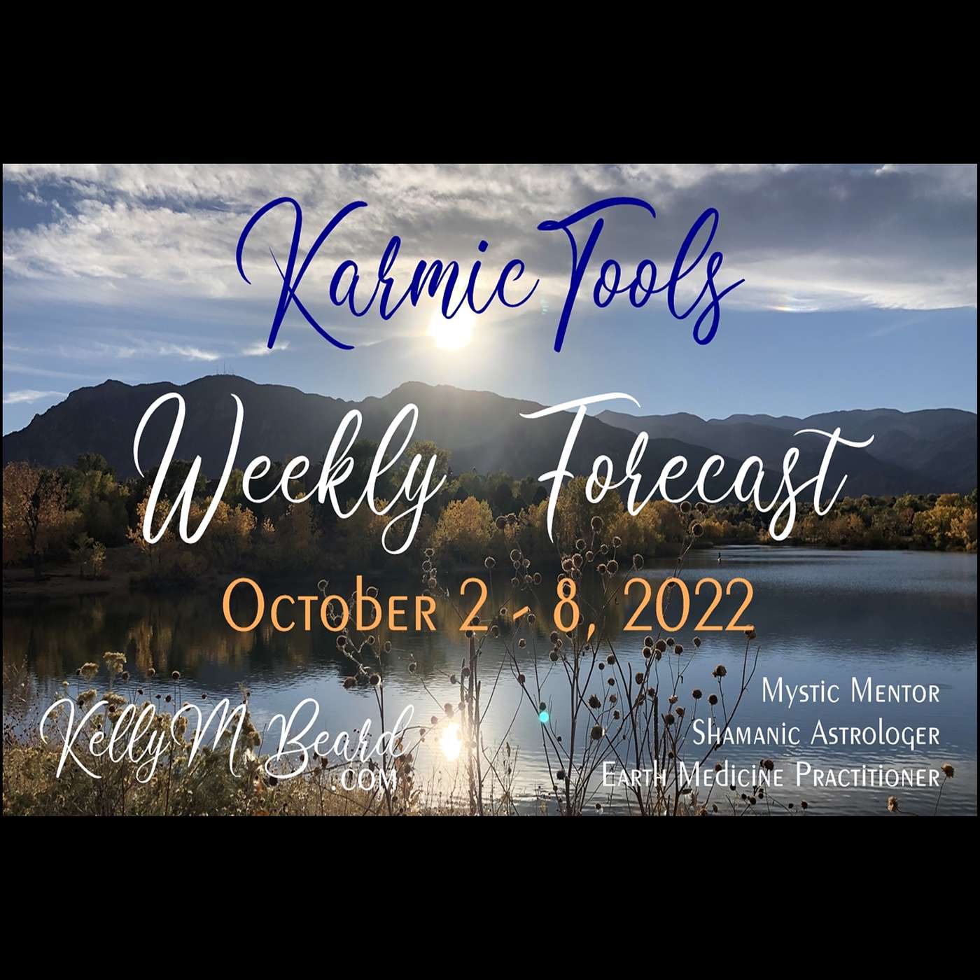 Oct 2 - 8, 2022 KarmicTools Weekly Forecast