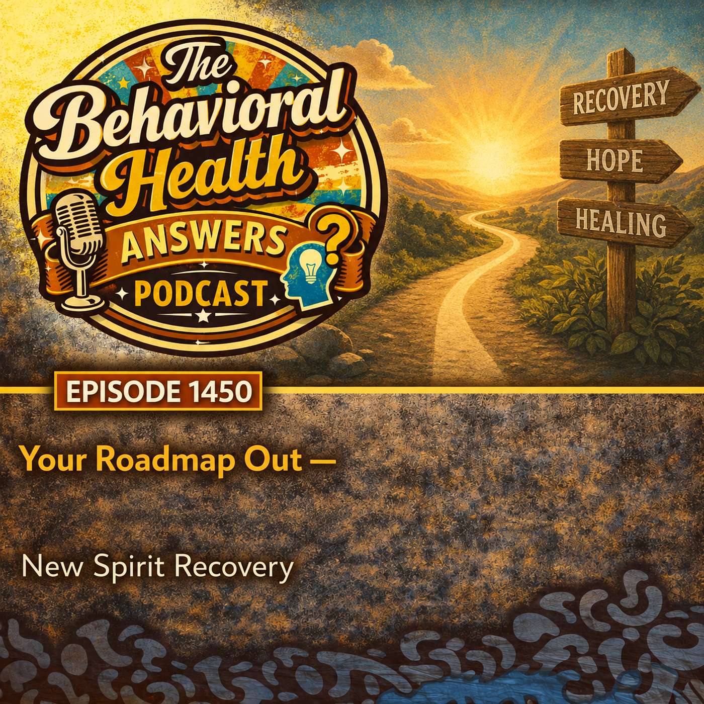 Episode 1450: Your Roadmap Out | New Spirit Recovery episode artwork