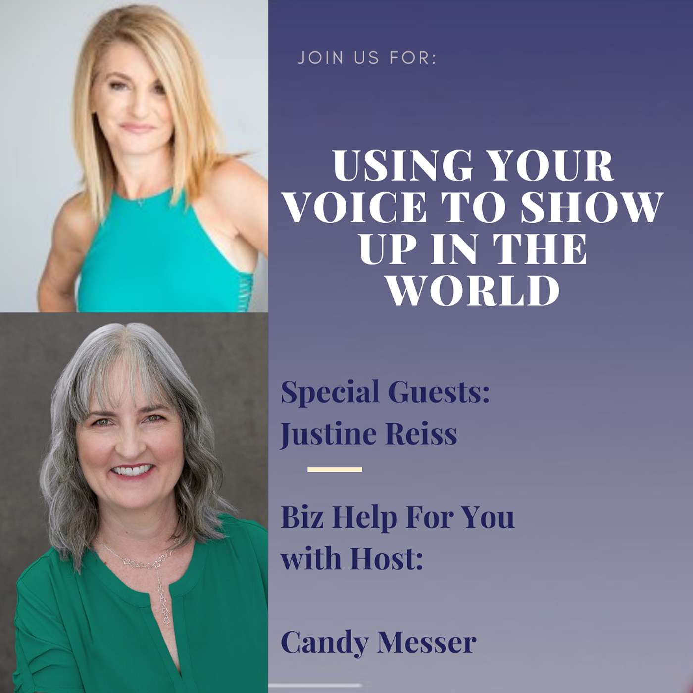 Using Your Voice to Show Up in the World with Justine Reiss