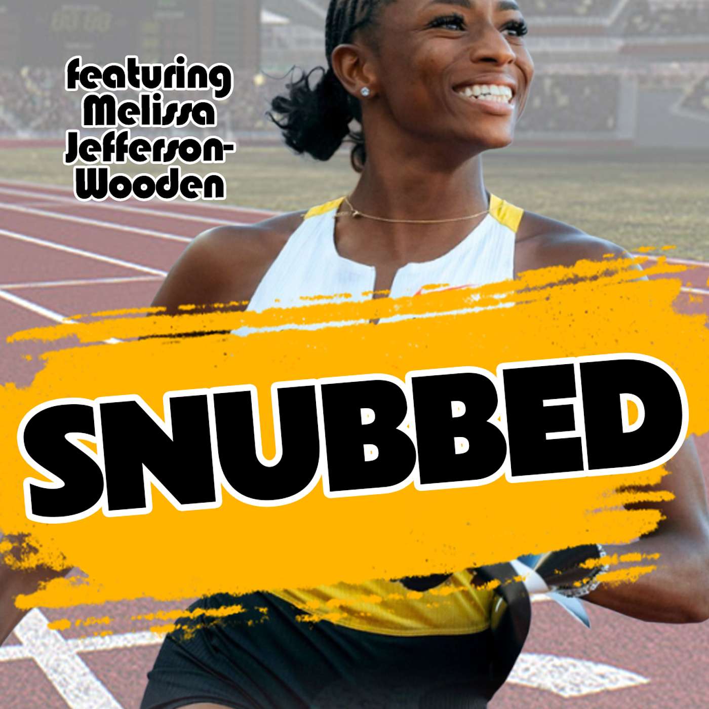 SNUBBED - Melissa Jefferson-Wooden | Sprint Culture Vol. 36