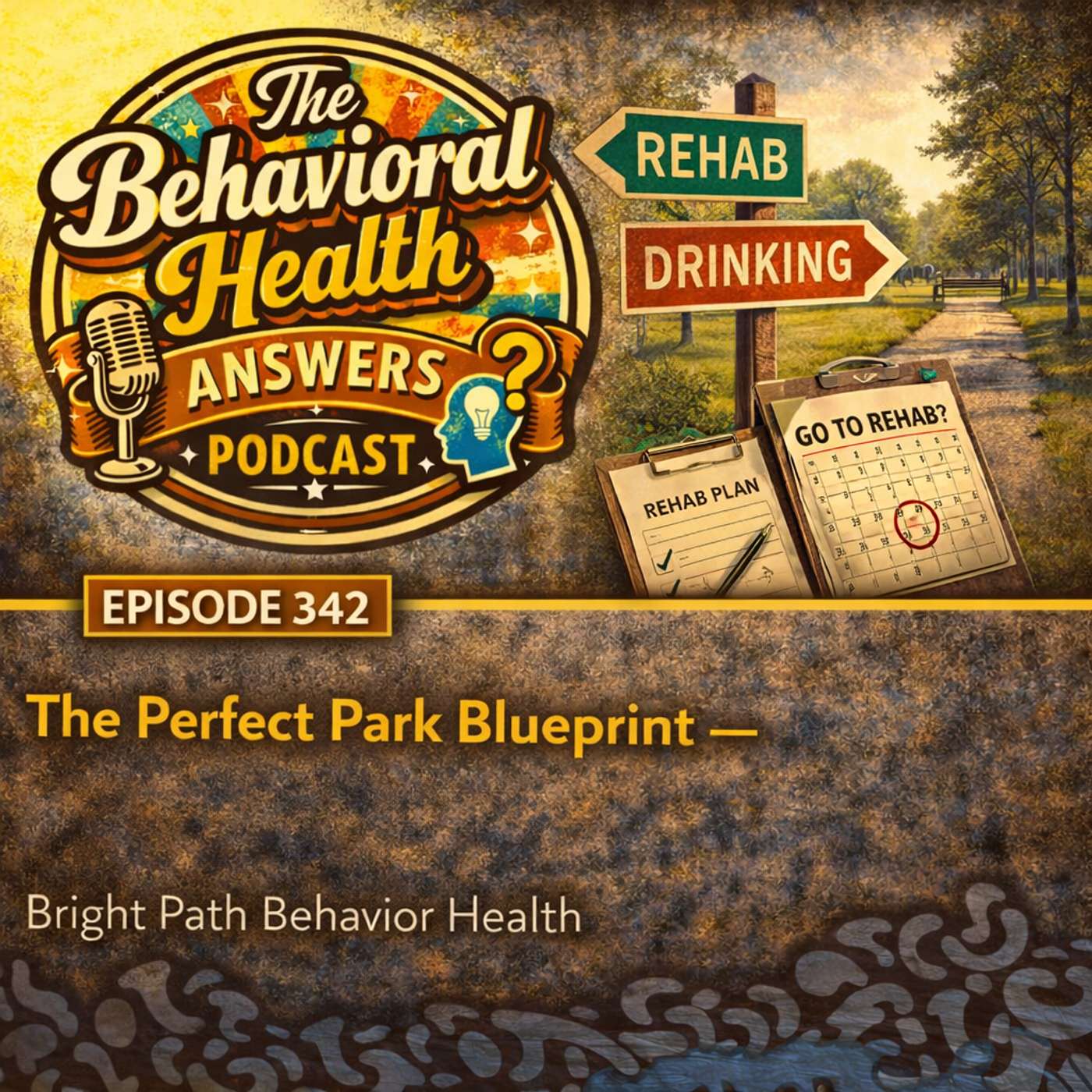 Episode 342: The Perfect Park Blueprint | Bright Path Behavior Health episode artwork