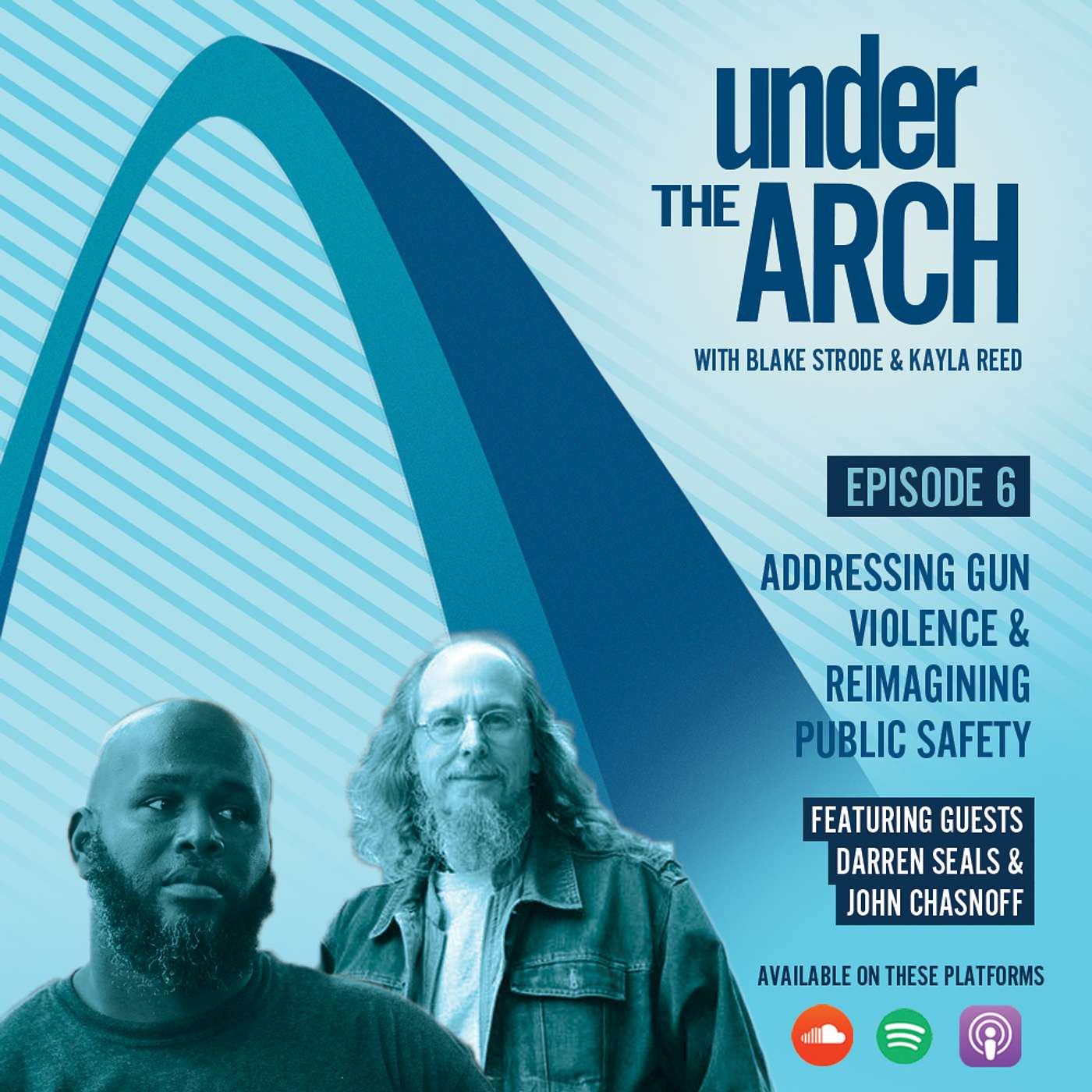 S1 Ep. 6 Addressing Gun Violence & Reimagining Safety ft. Darren Seals & John Chasnoff episode artwork